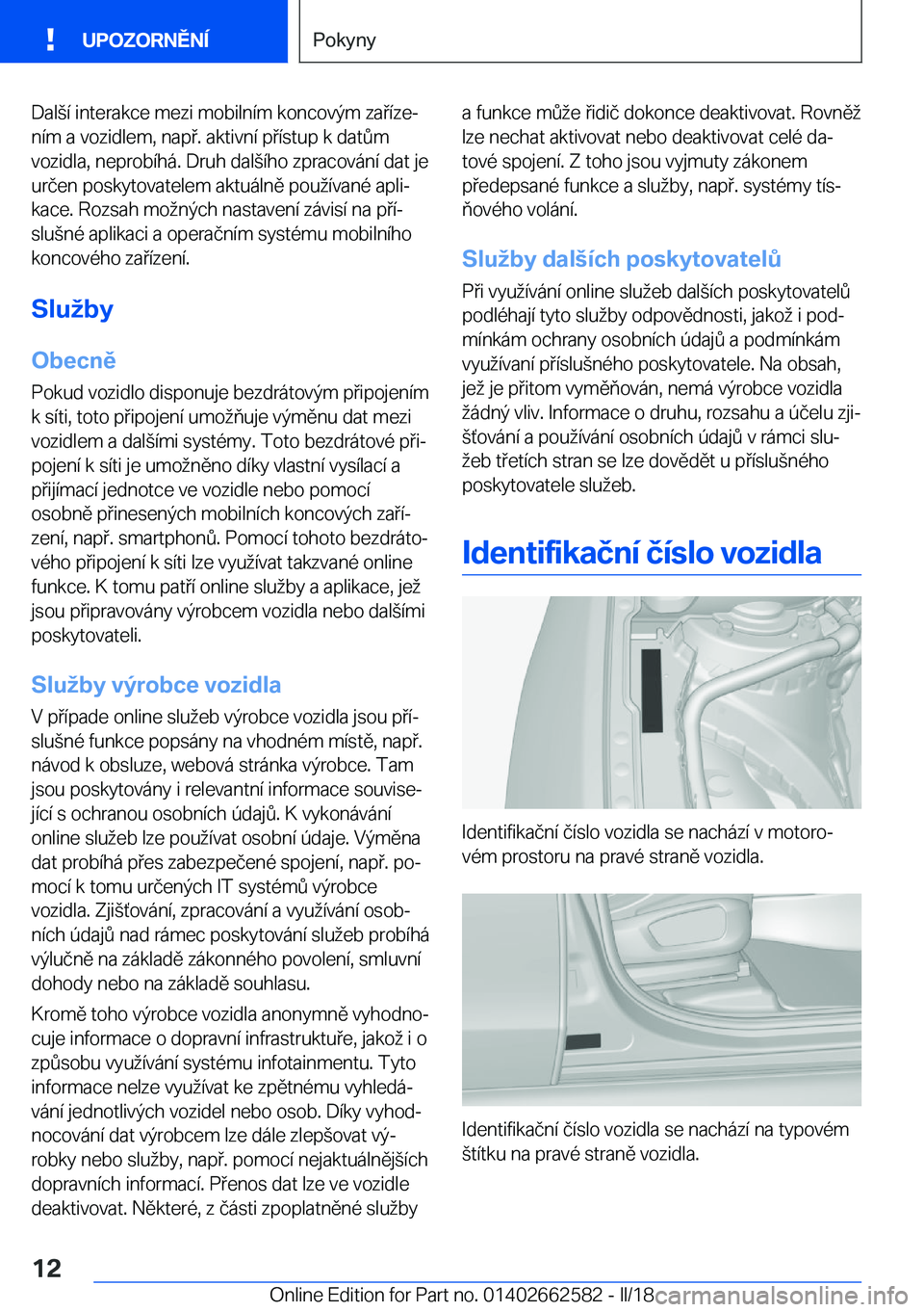 BMW M2 2018  Návod na použití (in Czech) �D�a�l (�