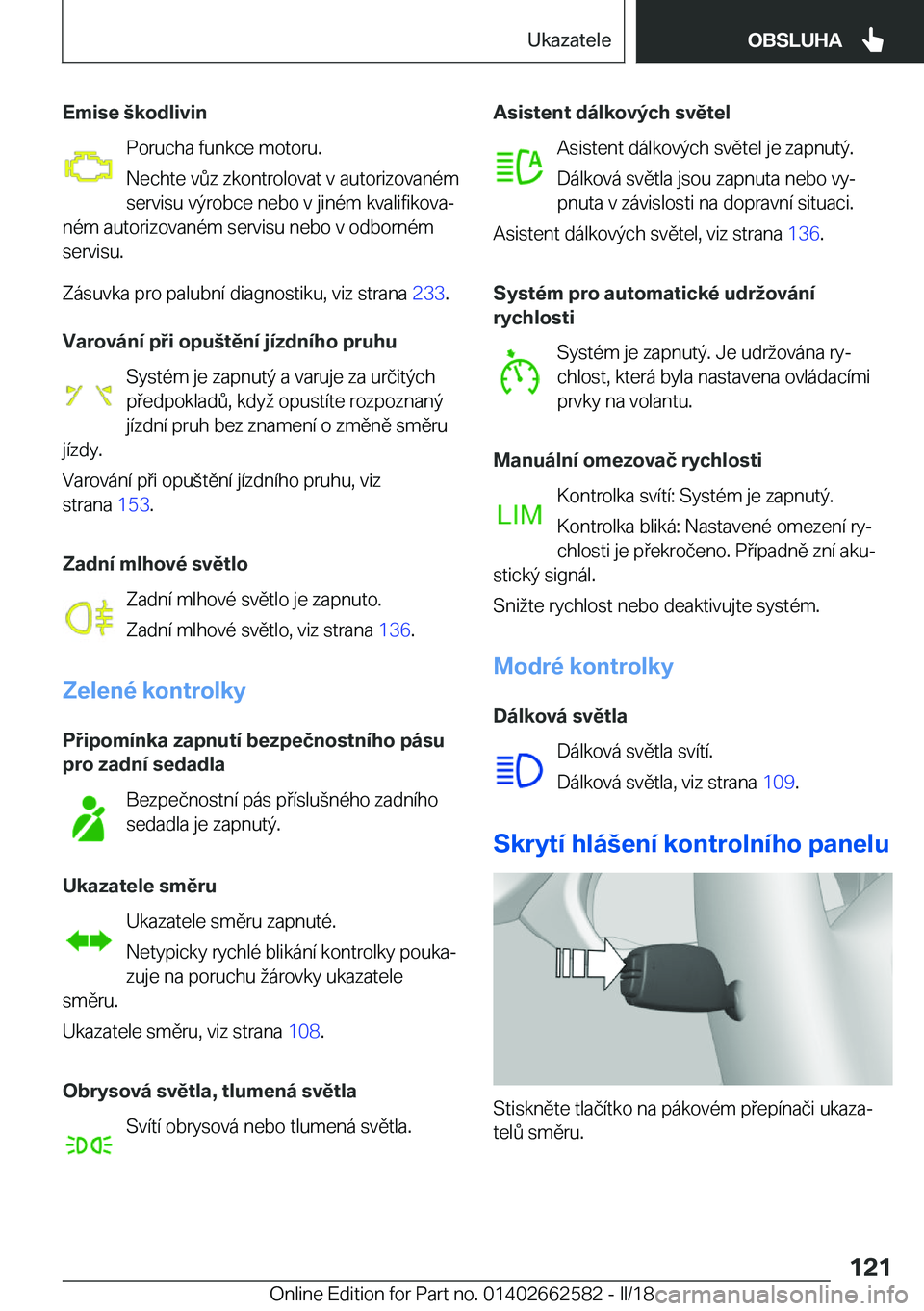 BMW M2 2018  Návod na použití (in Czech) �E�m�i�s�e�	�k�o�d�l�i�v�i�n�P�o�r�u�c�h�a� �f�u�n�k�c�e� �m�o�t�o�r�u�.�N�e�c�h�t�e� �v 0�z� �z�k�o�n�t�r�o�l�o�v�a�t� �v� �a�u�t�o�r�i�z�o�v�a�n�