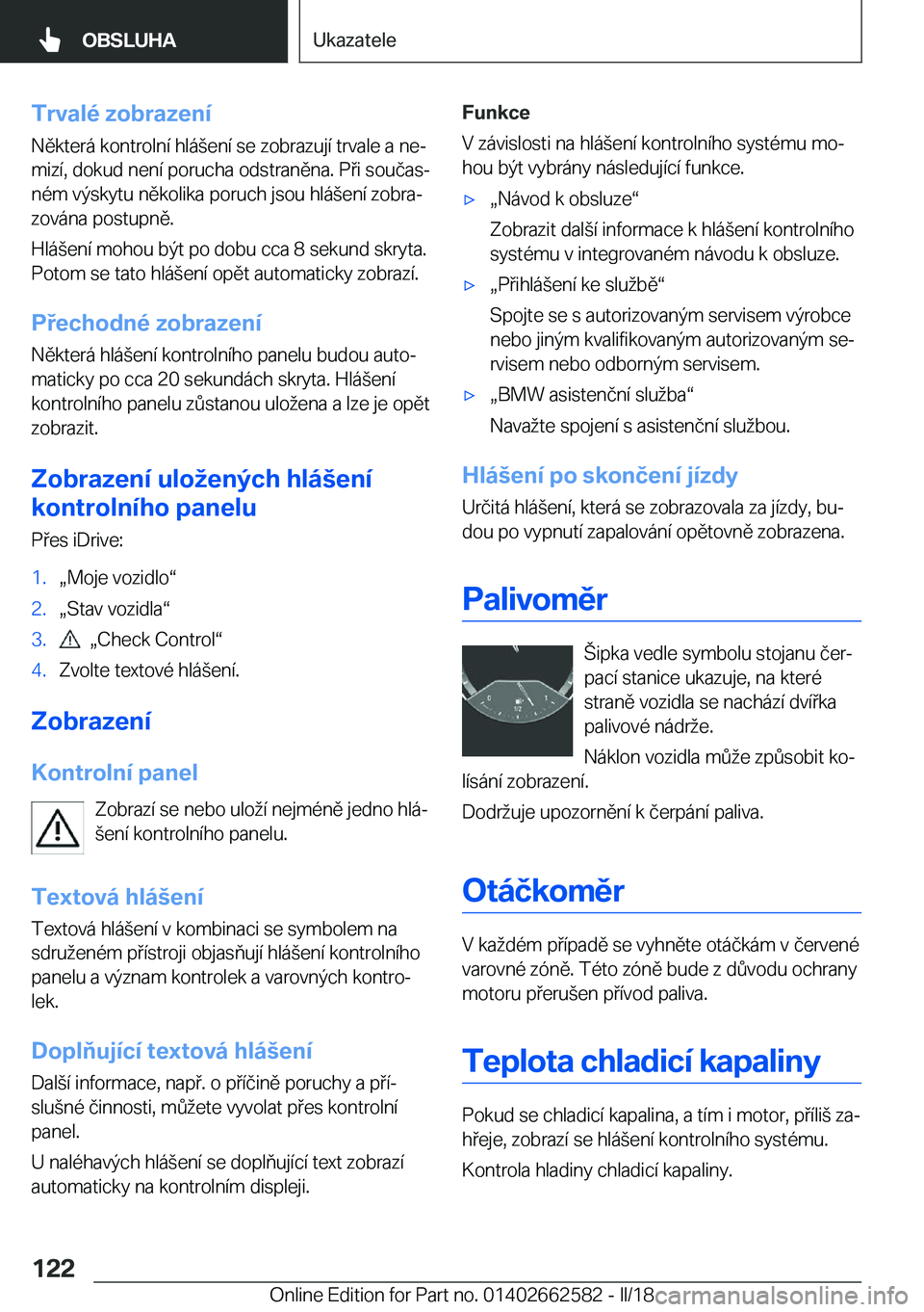 BMW M2 2018  Návod na použití (in Czech) �T�r�v�a�l�