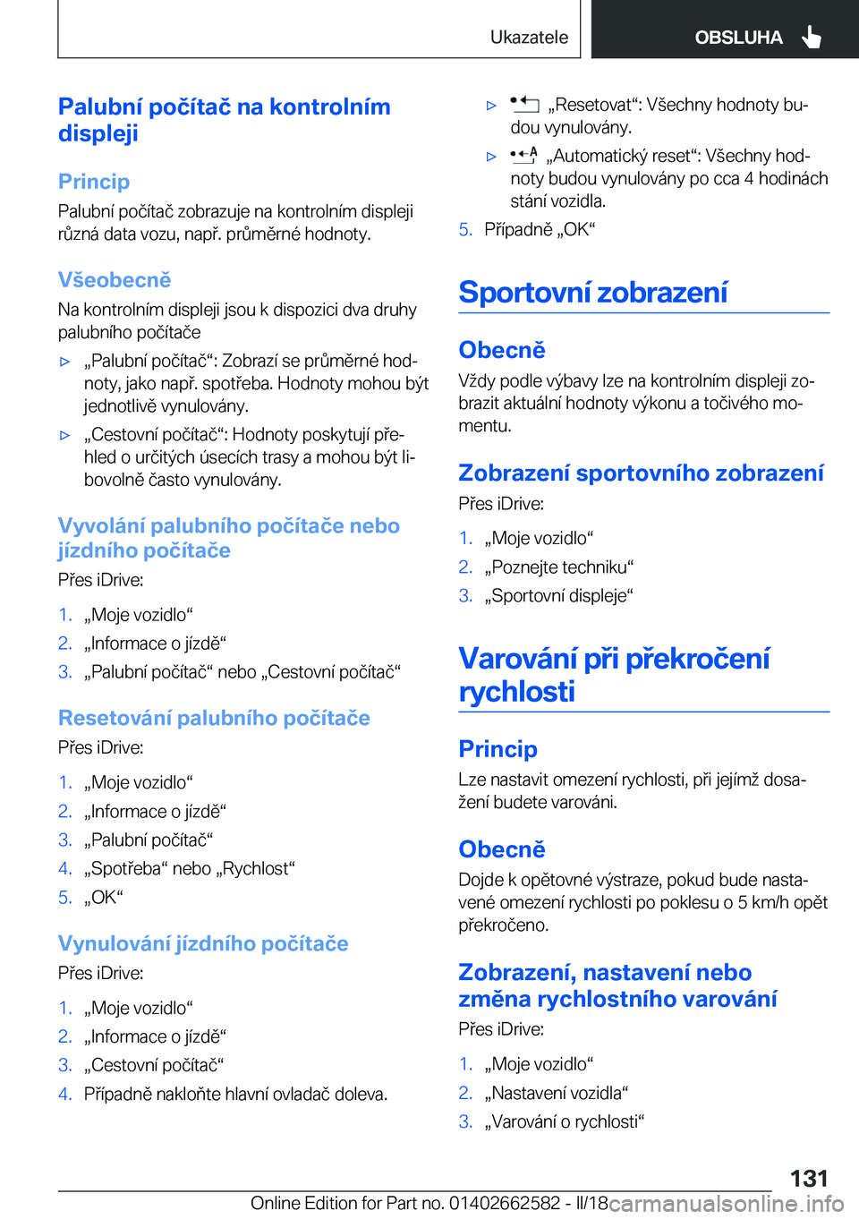 BMW M2 2018  Návod na použití (in Czech) �P�a�l�u�b�n�