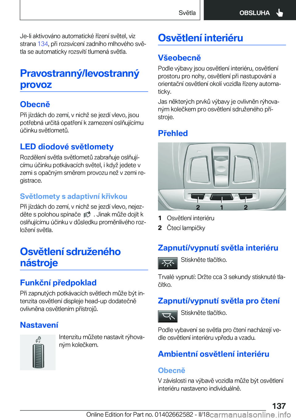 BMW M2 2018  Návod na použití (in Czech) �J�e�-�l�i� �a�k�t�i�v�o�v�