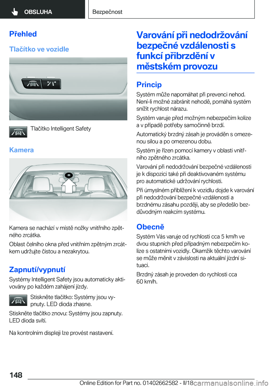 BMW M2 2018  Návod na použití (in Czech) �P�e�h�l�e�d
�T�l�a�č�