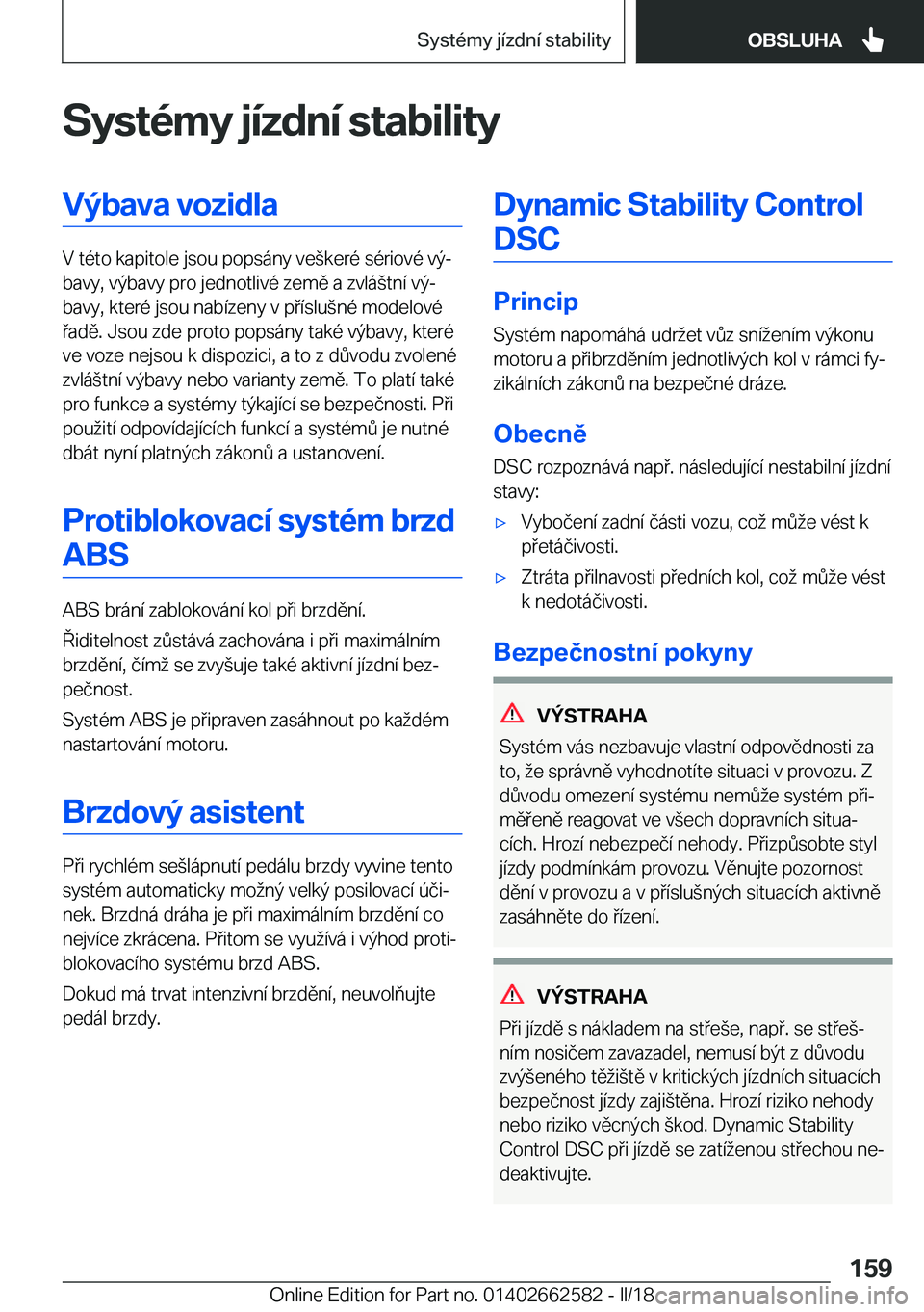 BMW M2 2018  Návod na použití (in Czech) �S�y�s�t�