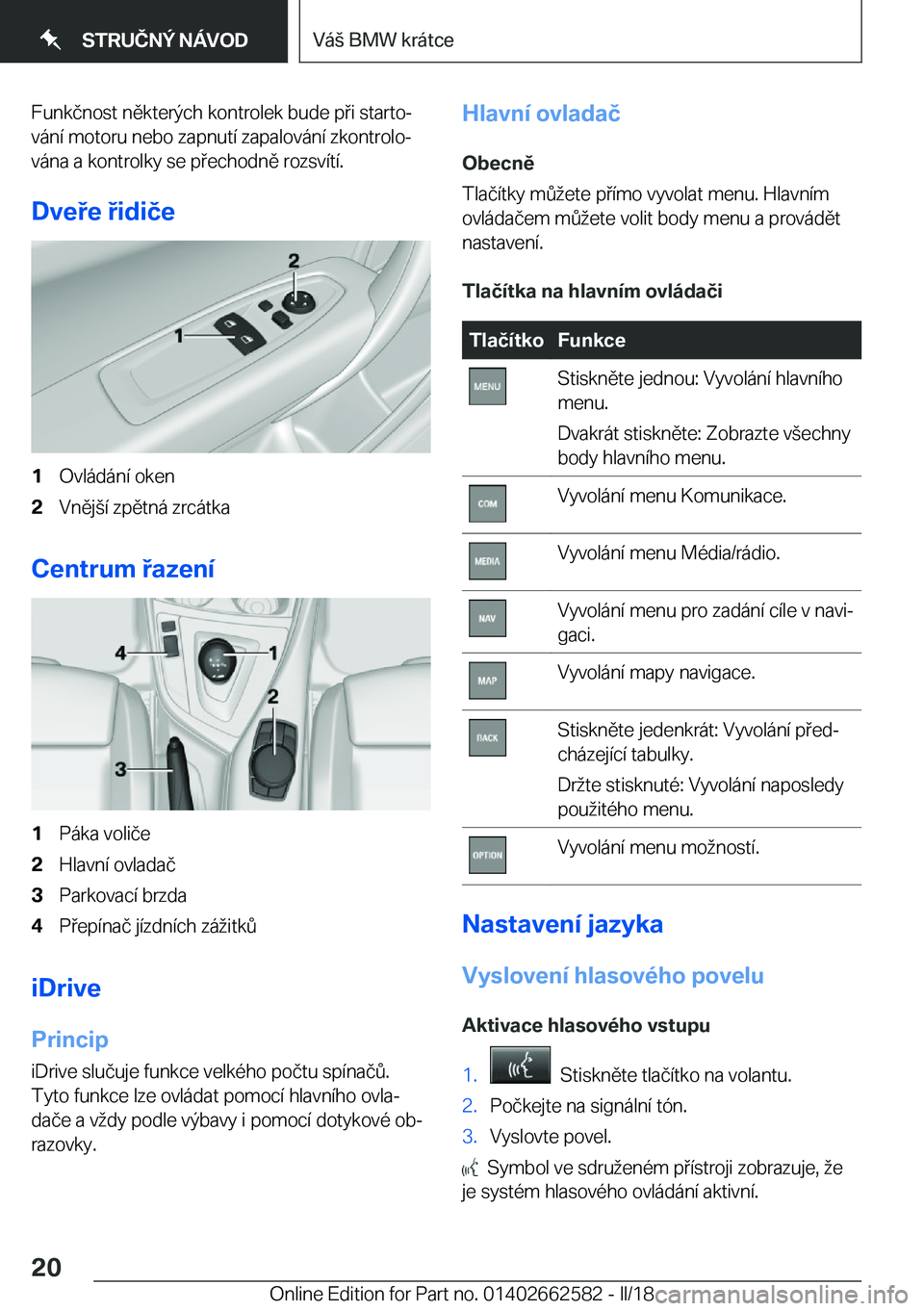 BMW M2 2018  Návod na použití (in Czech) �F�u�n�k�č�n�o�s�t� �n�