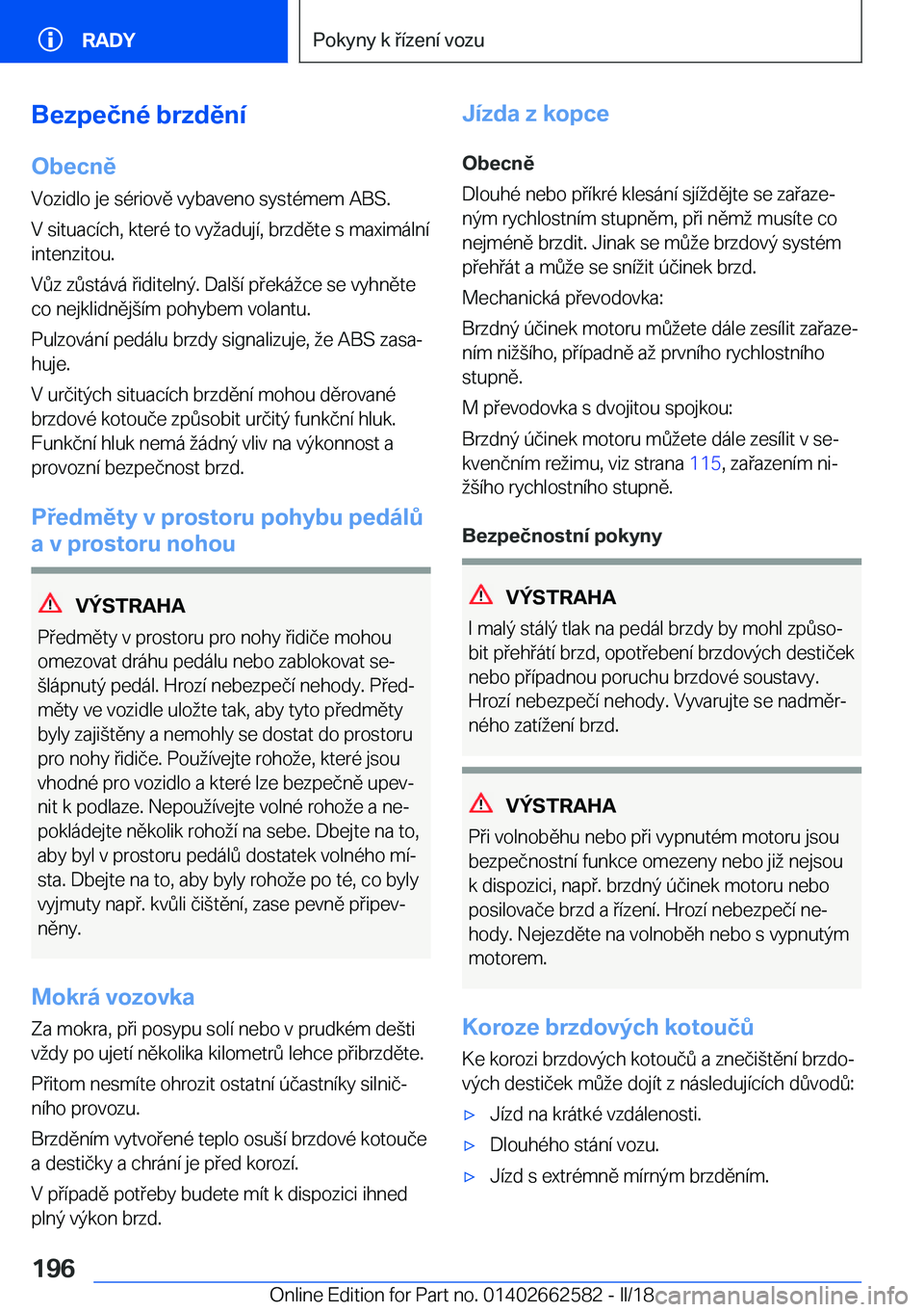 BMW M2 2018  Návod na použití (in Czech) �B�e�z�p�e�č�n�