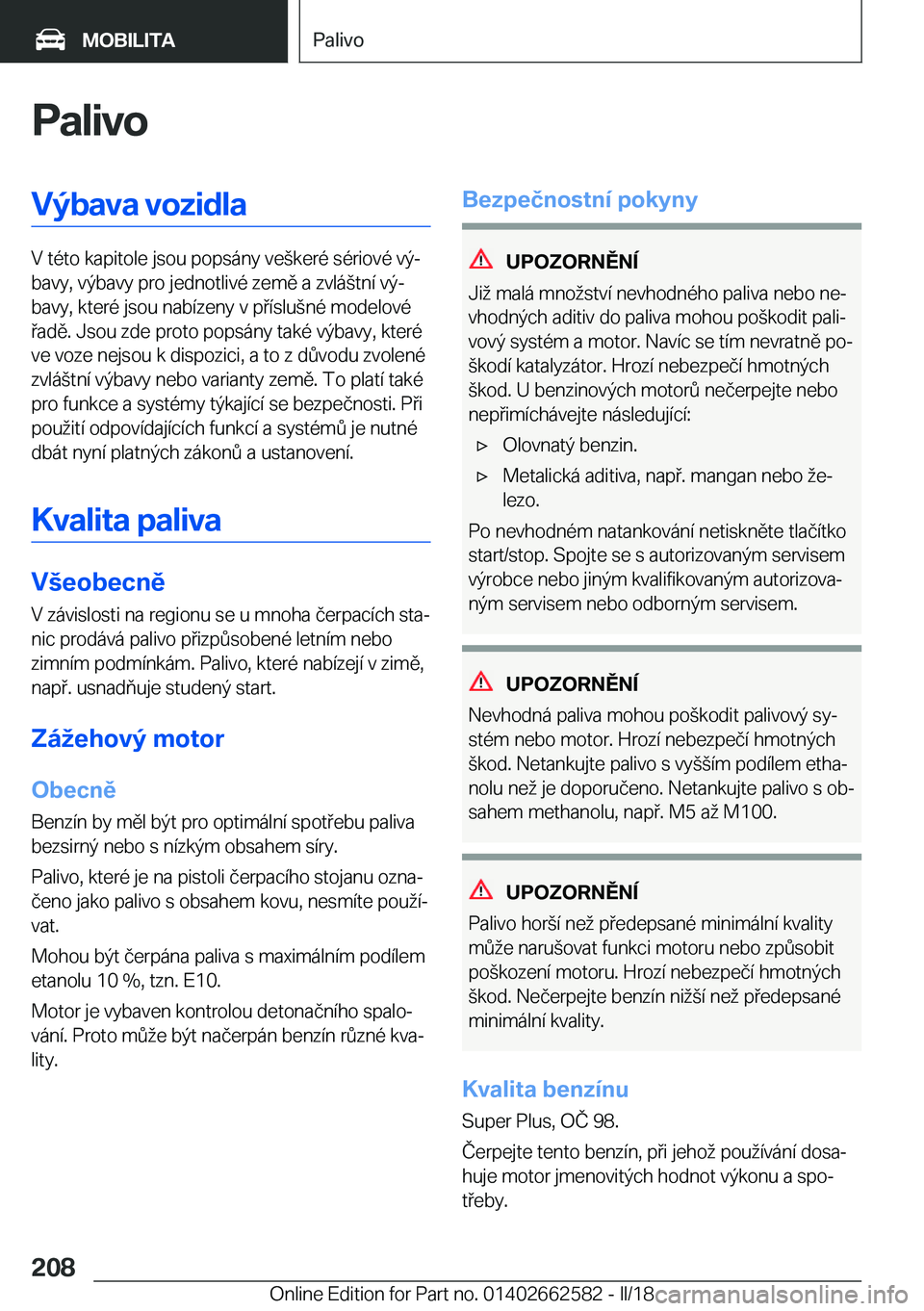 BMW M2 2018  Návod na použití (in Czech) �P�a�l�i�v�o�V�