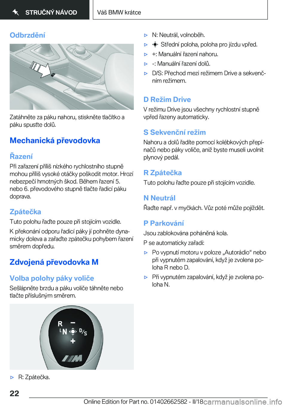 BMW M2 2018  Návod na použití (in Czech) �O�d�b�r�z�d�ě�n�