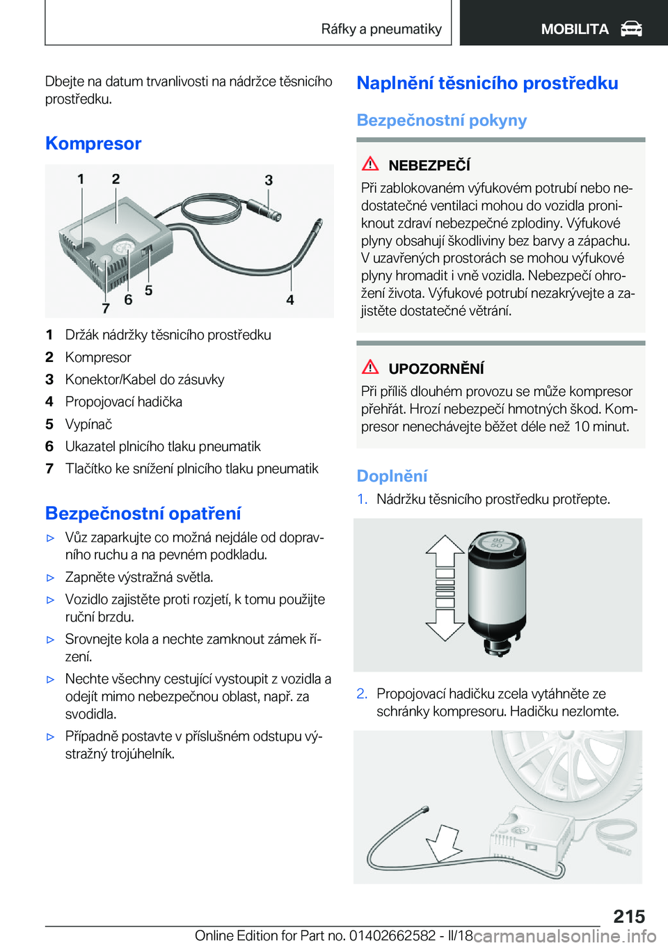 BMW M2 2018  Návod na použití (in Czech) �D�b�e�j�t�e� �n�a� �d�a�t�u�m� �t�r�v�a�n�l�i�v�o�s�t�i� �n�a� �n�