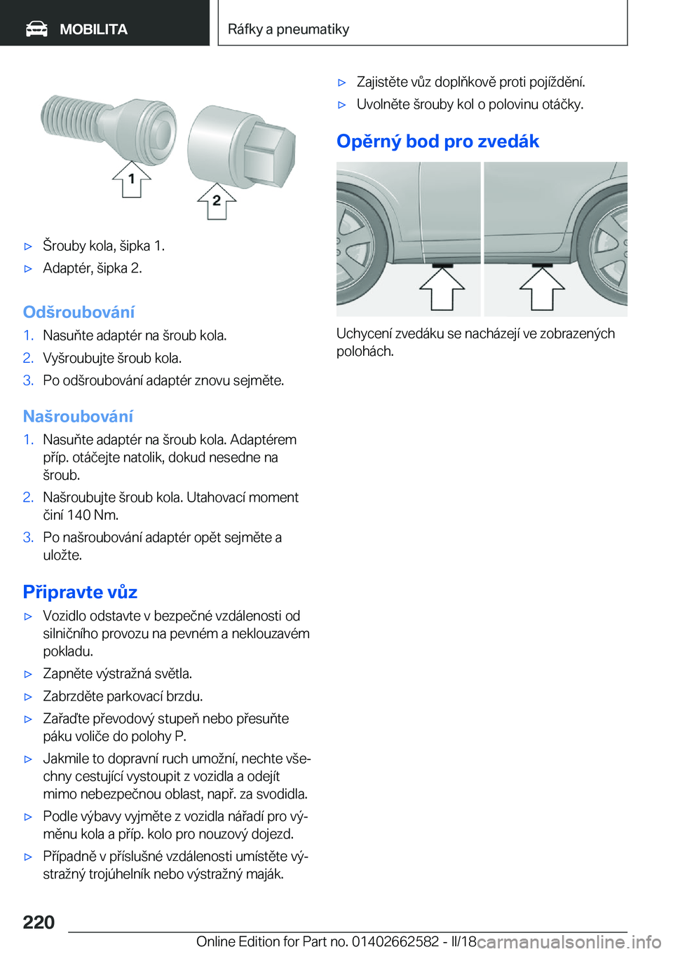 BMW M2 2018  Návod na použití (in Czech) 'x '�r�o�u�b�y� �k�o�l�a�,�  (�i�p�k�a� �1�.'x�A�d�a�p�t�
