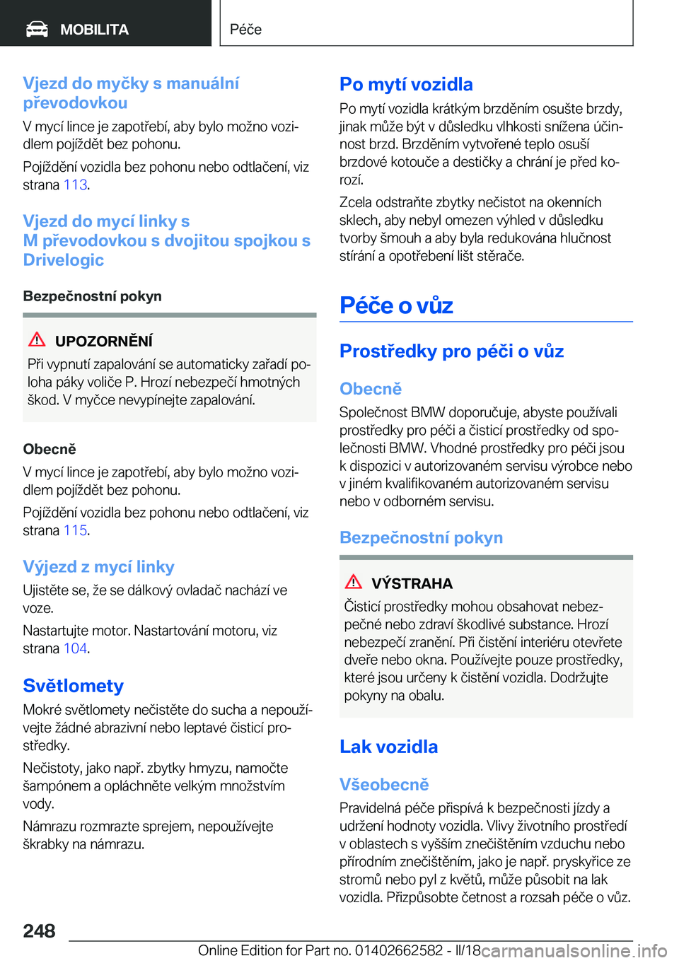 BMW M2 2018  Návod na použití (in Czech) �V�j�e�z�d��d�o��m�y�č�k�y��s��m�a�n�u�