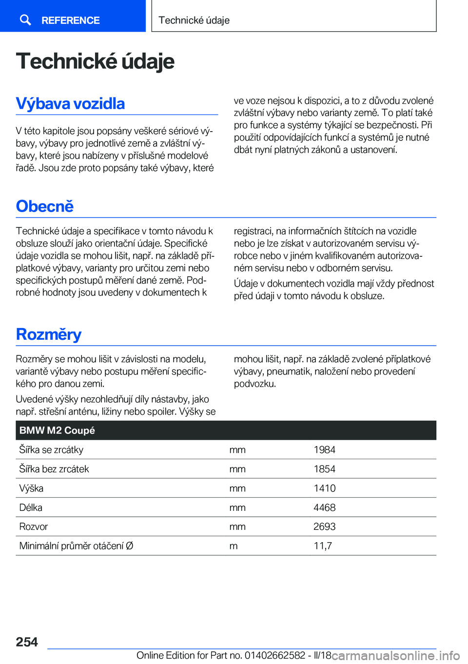 BMW M2 2018  Návod na použití (in Czech) �T�e�c�h�n�i�c�k�