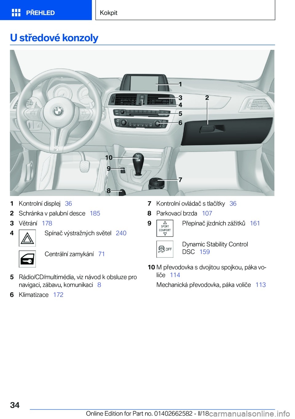 BMW M2 2018  Návod na použití (in Czech) �U��s�t�e�d�o�v�