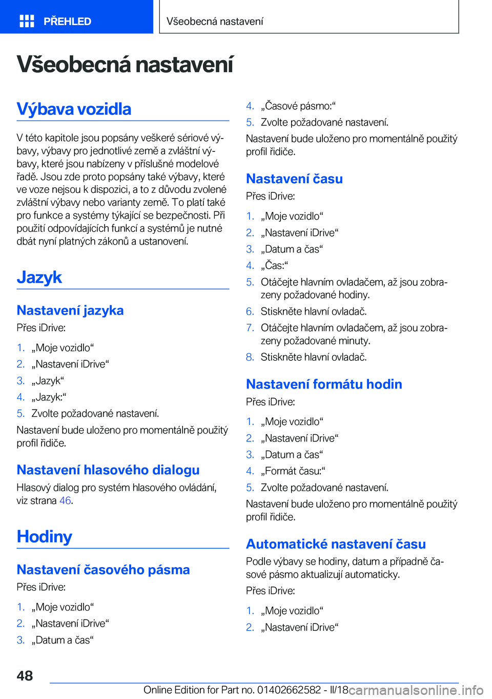 BMW M2 2018  Návod na použití (in Czech) �V	�e�o�b�e�c�n�