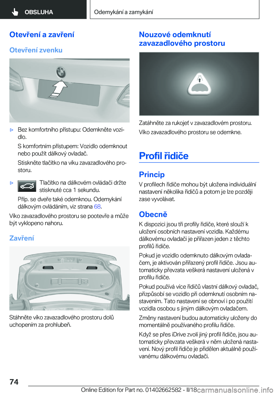 BMW M2 2018  Návod na použití (in Czech) �O�t�e�v�e�n�