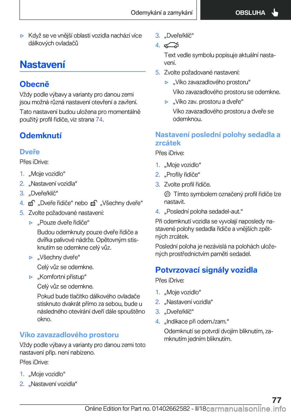 BMW M2 2018  Návod na použití (in Czech) 'x�K�d�y � �s�e� �v�e� �v�n�