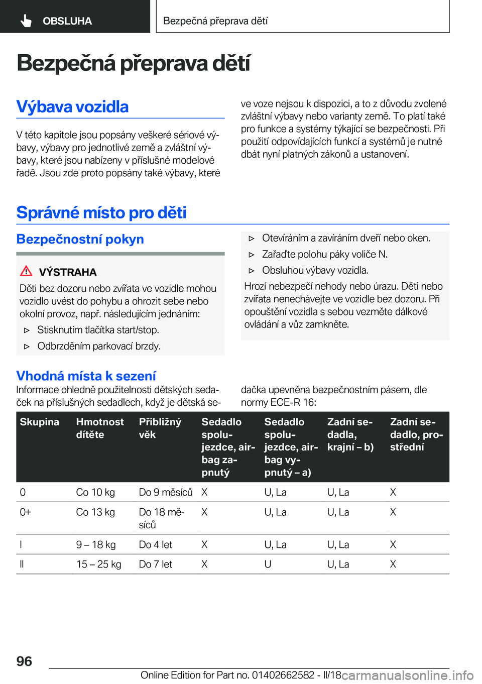 BMW M2 2018  Návod na použití (in Czech) �B�e�z�p�e�č�n�