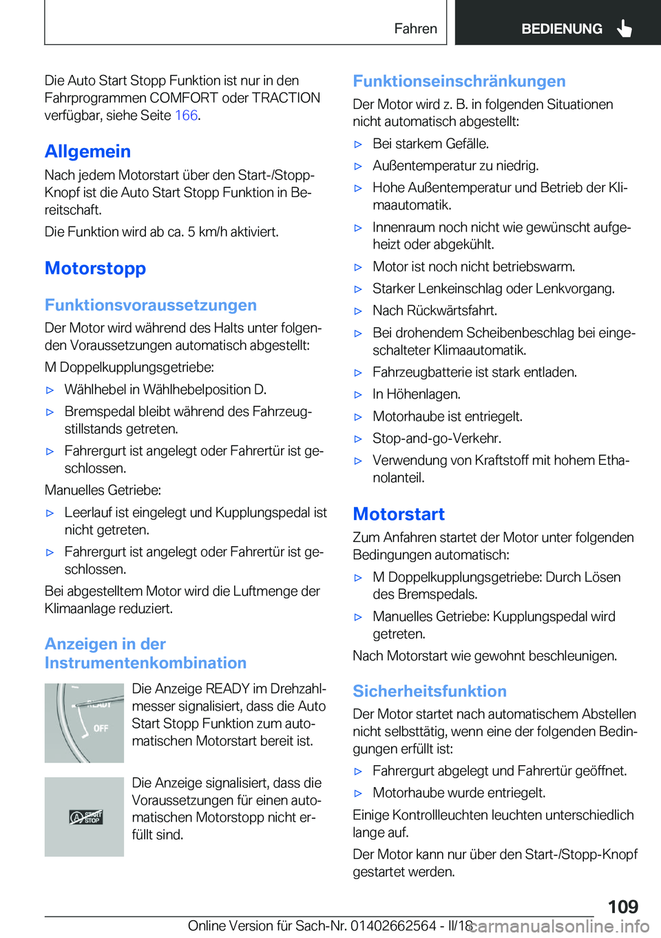 BMW M2 2018  Betriebsanleitungen (in German) �D�i�e� �A�u�t�o� �S�t�a�r�t� �S�t�o�p�p� �F�u�n�k�t�i�o�n� �i�s�t� �n�u�r� �i�n� �d�e�n
�F�a�h�r�p�r�o�g�r�a�m�m�e�n� �C�O�M�F�O�R�T� �o�d�e�r� �T�R�A�C�T�I�O�N �v�e�r�f�