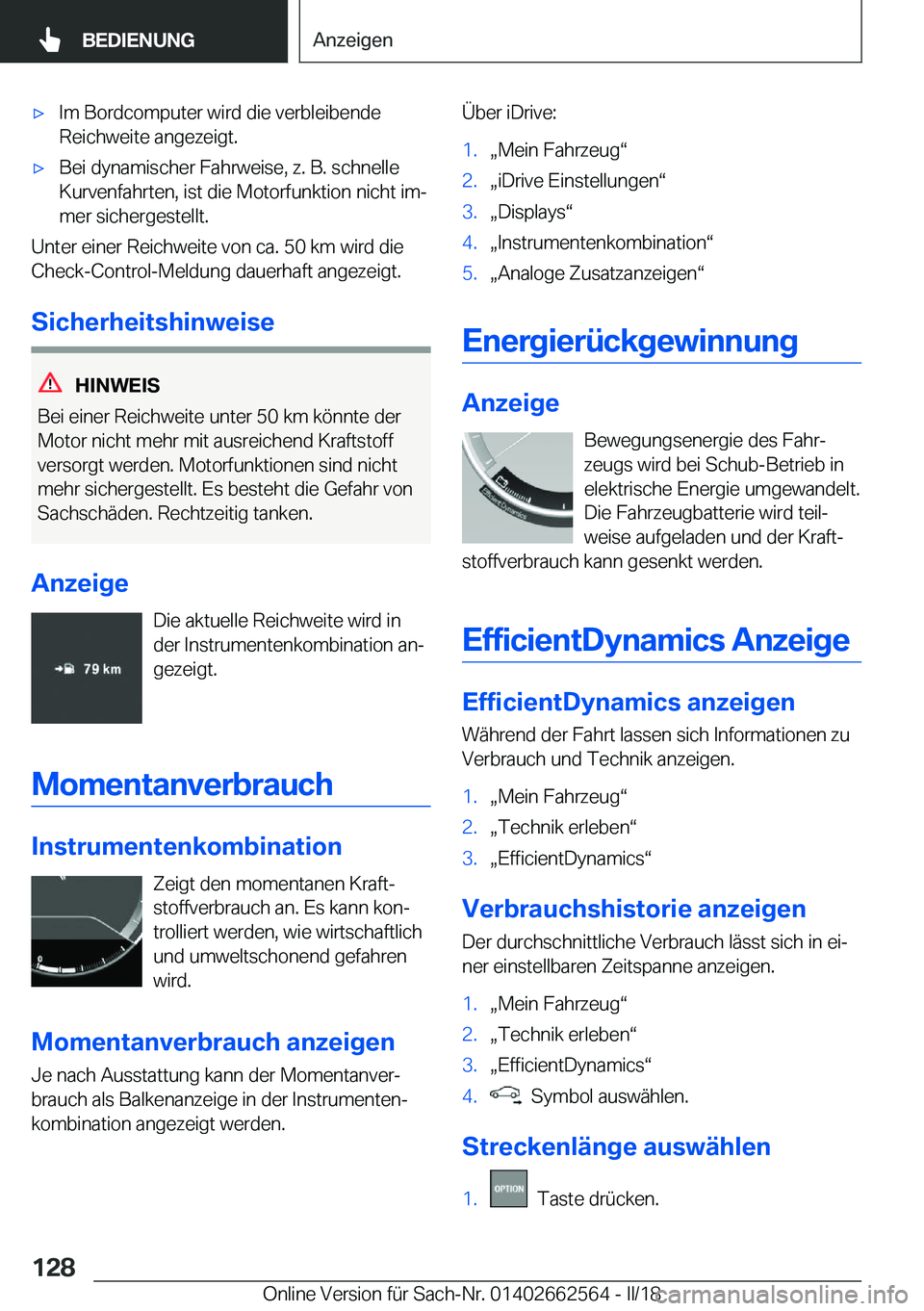 BMW M2 2018  Betriebsanleitungen (in German) 'x�I�m� �B�o�r�d�c�o�m�p�u�t�e�r� �w�i�r�d� �d�i�e� �v�e�r�b�l�e�i�b�e�n�d�e�R�e�i�c�h�w�e�i�t�e� �a�n�g�e�z�e�i�g�t�.'x�B�e�i� �d�y�n�a�m�i�s�c�h�e�r� �F�a�h�r�w�e�i�s�e�,� �z�.� �B�.� �s�c�h