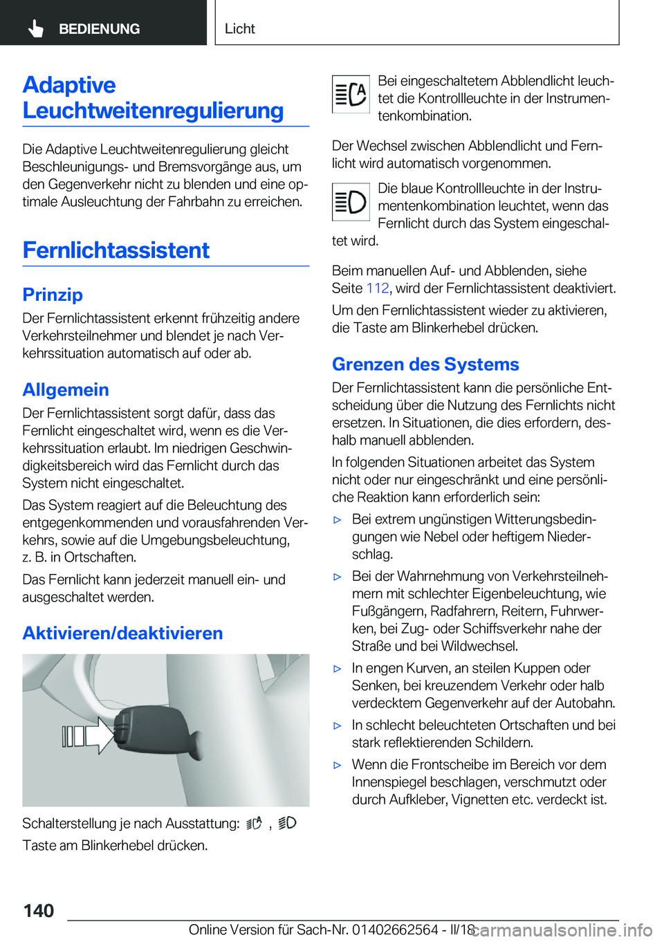 BMW M2 2018  Betriebsanleitungen (in German) �A�d�a�p�t�i�v�e�L�e�u�c�h�t�w�e�i�t�e�n�r�e�g�u�l�i�e�r�u�n�g
�D�i�e� �A�d�a�p�t�i�v�e� �L�e�u�c�h�t�w�e�i�t�e�n�r�e�g�u�l�i�e�r�u�n�g� �g�l�e�i�c�h�t�B�e�s�c�h�l�e�u�n�i�g�u�n�g�s�-� �u�n�d� �B�r�e�