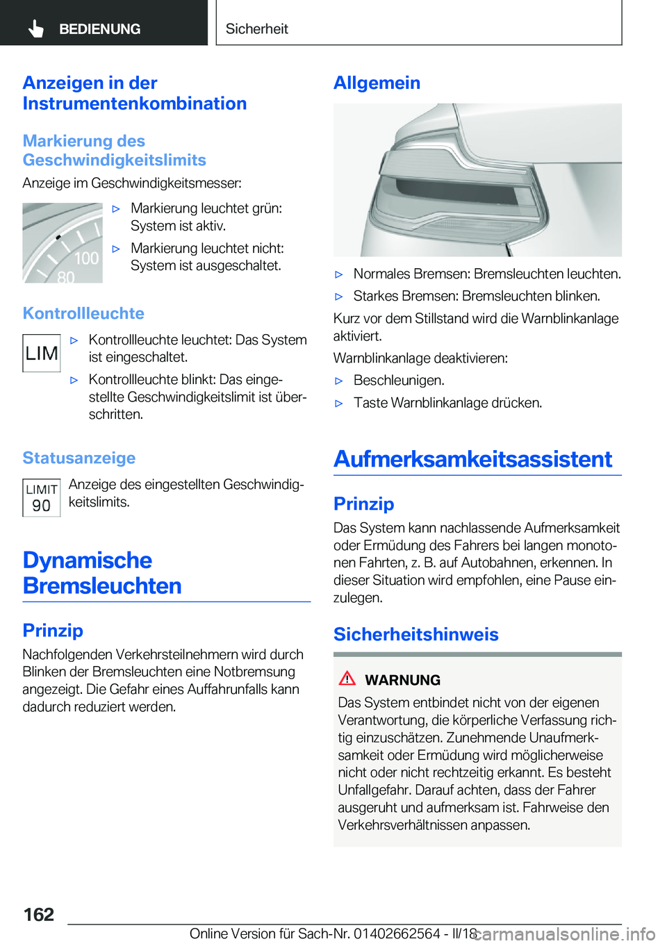 BMW M2 2018  Betriebsanleitungen (in German) �A�n�z�e�i�g�e�n��i�n��d�e�r
�I�n�s�t�r�u�m�e�n�t�e�n�k�o�m�b�i�n�a�t�i�o�n
�M�a�r�k�i�e�r�u�n�g��d�e�s
�G�e�s�c�h�w�i�n�d�i�g�k�e�i�t�s�l�i�m�i�t�s
�A�n�z�e�i�g�e� �i�m� �G�e�s�c�h�w�i�n�d�i�g�k�e