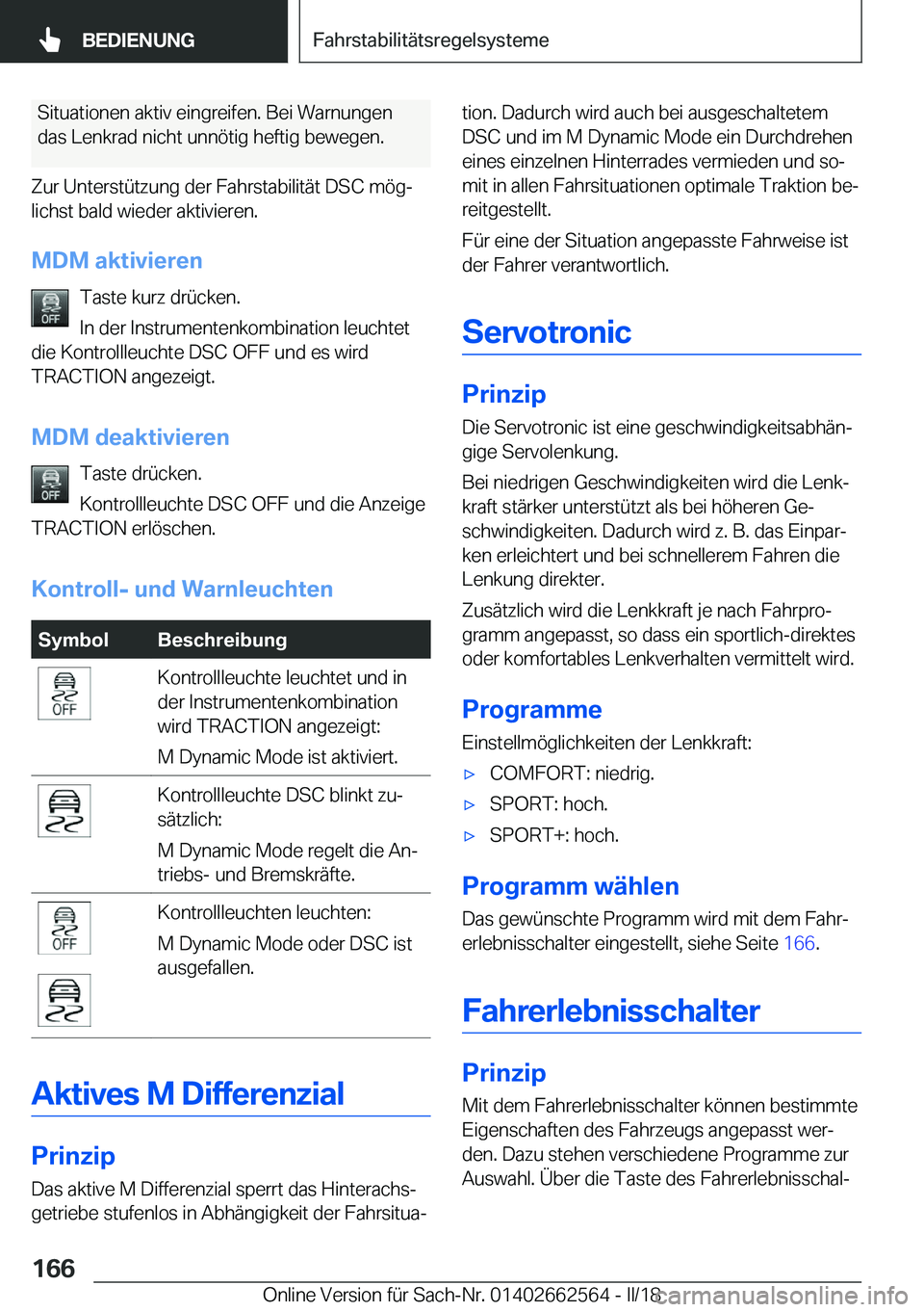 BMW M2 2018  Betriebsanleitungen (in German) �S�i�t�u�a�t�i�o�n�e�n� �a�k�t�i�v� �e�i�n�g�r�e�i�f�e�n�.� �B�e�i� �W�a�r�n�u�n�g�e�n�d�a�s� �L�e�n�k�r�a�d� �n�i�c�h�t� �u�n�n�