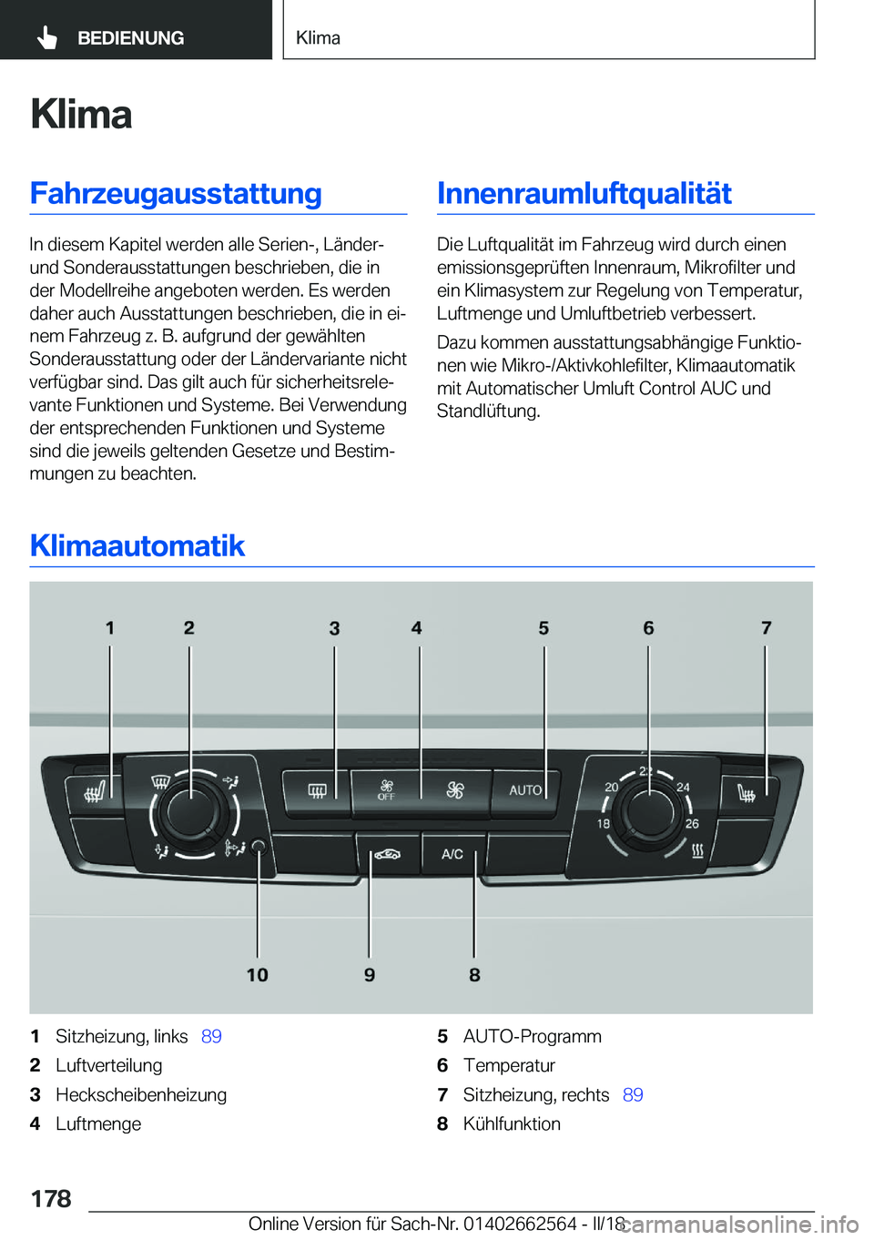 BMW M2 2018  Betriebsanleitungen (in German) �K�l�i�m�a�F�a�h�r�z�e�u�g�a�u�s�s�t�a�t�t�u�n�g
�I�n� �d�i�e�s�e�m� �K�a�p�i�t�e�l� �w�e�r�d�e�n� �a�l�l�e� �S�e�r�i�e�n�-�,� �L�
