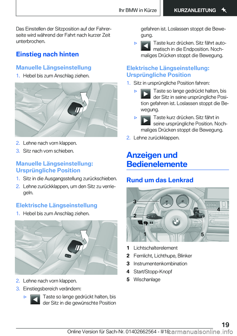 BMW M2 2018  Betriebsanleitungen (in German) �D�a�s� �E�i�n�s�t�e�l�l�e�n� �d�e�r� �S�i�t�z�p�o�s�i�t�i�o�n� �a�u�f� �d�e�r� �F�a�h�r�e�rj�s�e�i�t�e� �w�i�r�d� �w�