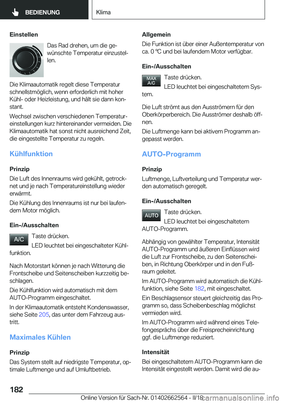 BMW M2 2018  Betriebsanleitungen (in German) �E�i�n�s�t�e�l�l�e�n�D�a�s� �R�a�d� �d�r�e�h�e�n�,� �u�m� �d�i�e� �g�ej�w�