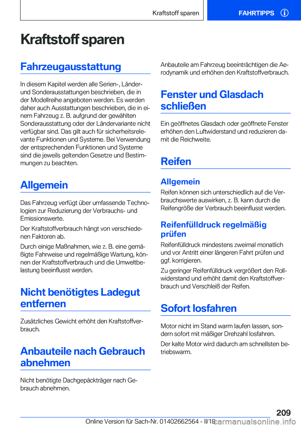 BMW M2 2018  Betriebsanleitungen (in German) �K�r�a�f�t�s�t�o�f�f��s�p�a�r�e�n�F�a�h�r�z�e�u�g�a�u�s�s�t�a�t�t�u�n�g
�I�n� �d�i�e�s�e�m� �K�a�p�i�t�e�l� �w�e�r�d�e�n� �a�l�l�e� �S�e�r�i�e�n�-�,� �L�