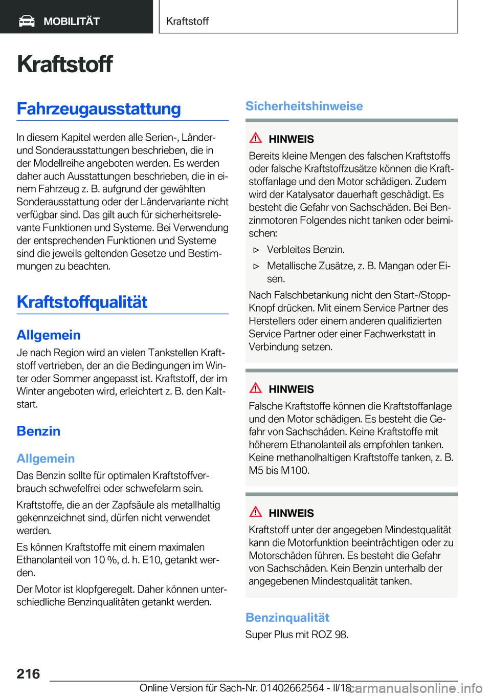 BMW M2 2018  Betriebsanleitungen (in German) �K�r�a�f�t�s�t�o�f�f�F�a�h�r�z�e�u�g�a�u�s�s�t�a�t�t�u�n�g
�I�n� �d�i�e�s�e�m� �K�a�p�i�t�e�l� �w�e�r�d�e�n� �a�l�l�e� �S�e�r�i�e�n�-�,� �L�