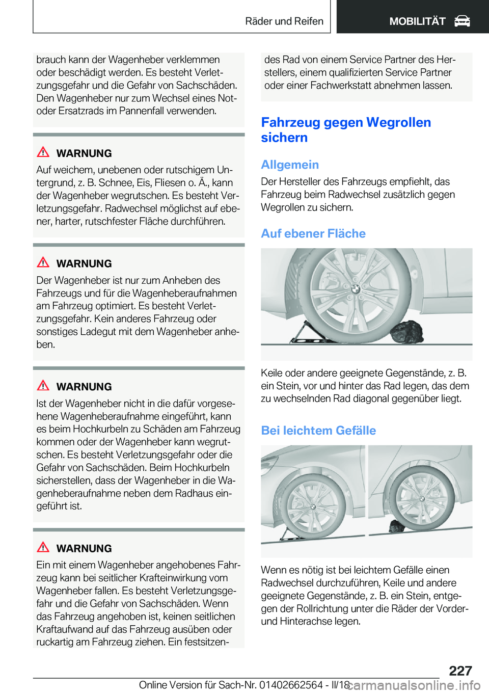 BMW M2 2018  Betriebsanleitungen (in German) �b�r�a�u�c�h� �k�a�n�n� �d�e�r� �W�a�g�e�n�h�e�b�e�r� �v�e�r�k�l�e�m�m�e�n
�o�d�e�r� �b�e�s�c�h�