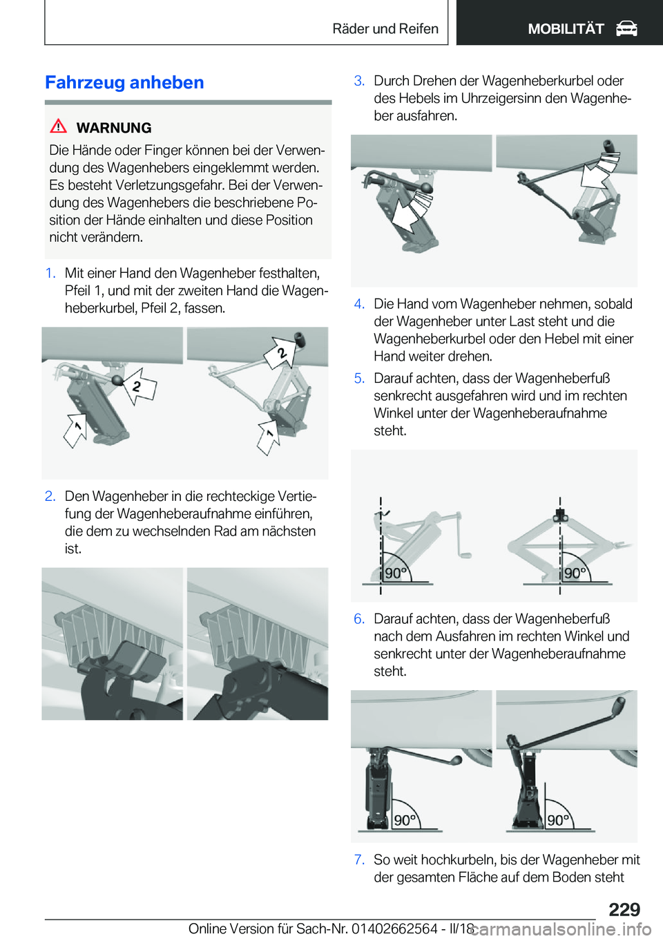 BMW M2 2018  Betriebsanleitungen (in German) �F�a�h�r�z�e�u�g��a�n�h�e�b�e�n
�W�A�R�N�U�N�G
�D�i�e� �H�