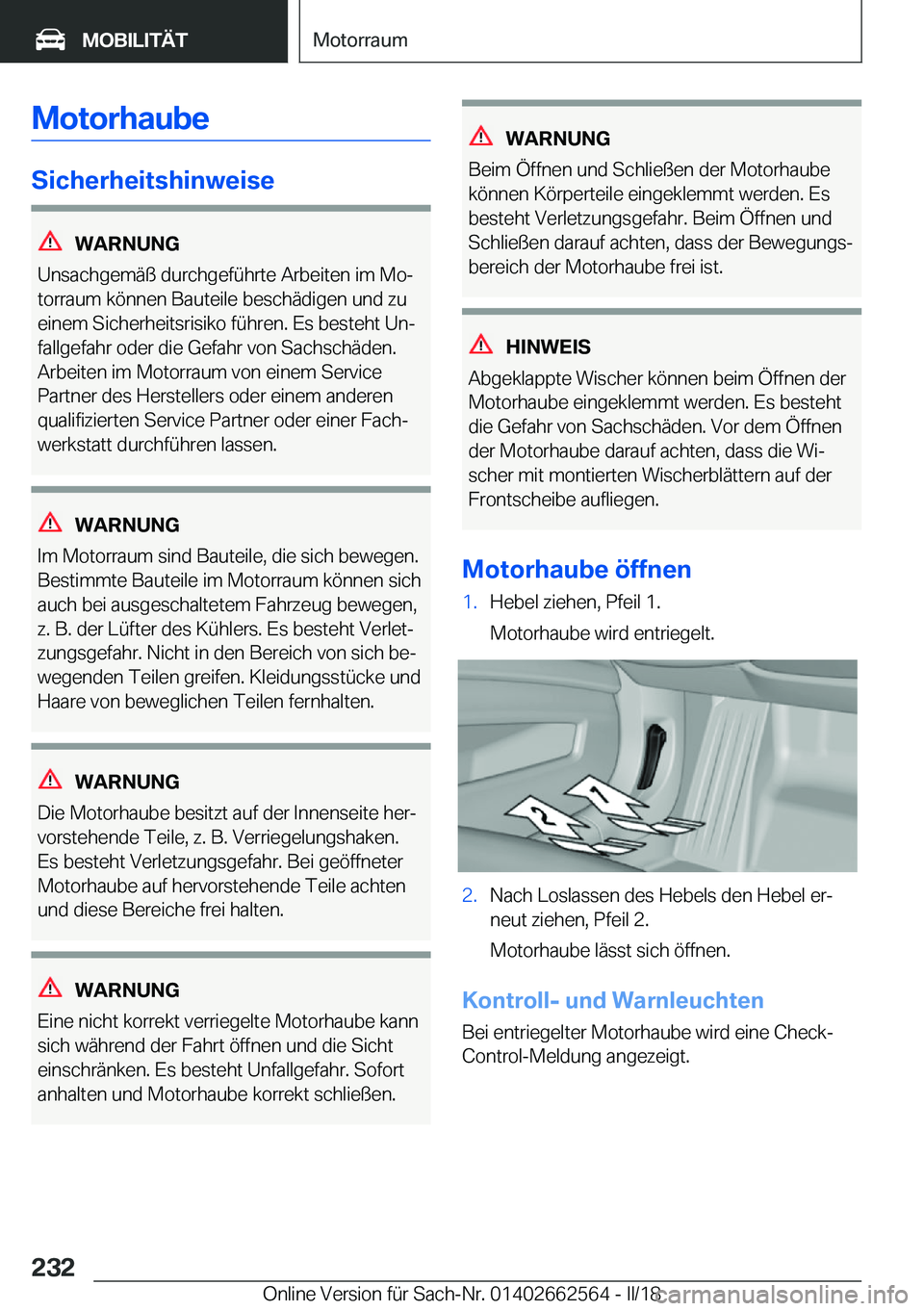 BMW M2 2018  Betriebsanleitungen (in German) �M�o�t�o�r�h�a�u�b�e
�S�i�c�h�e�r�h�e�i�t�s�h�i�n�w�e�i�s�e
�W�A�R�N�U�N�G
�U�n�s�a�c�h�g�e�m�