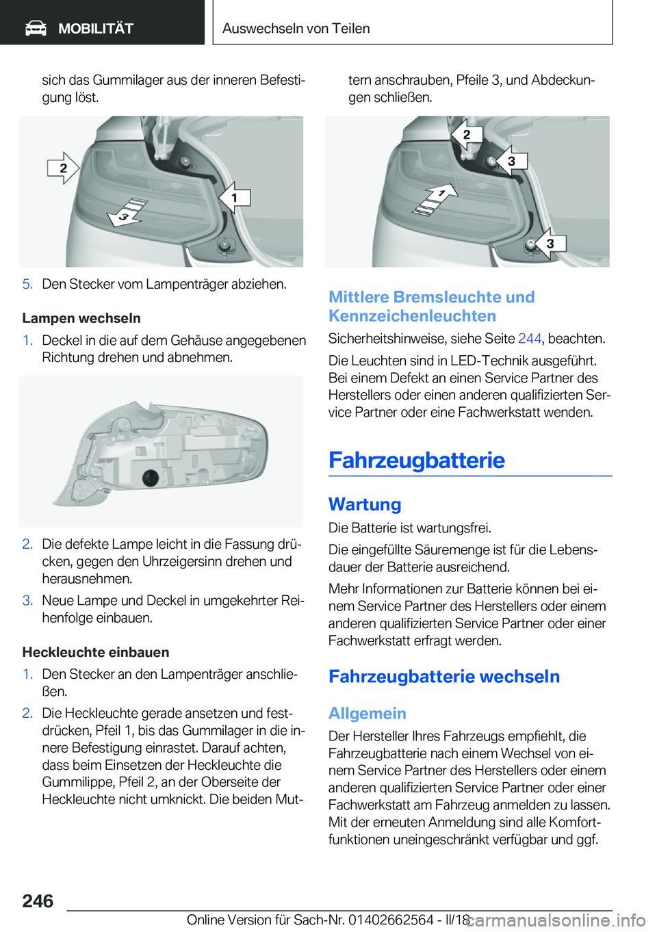 BMW M2 2018  Betriebsanleitungen (in German) �s�i�c�h� �d�a�s� �G�u�m�m�i�l�a�g�e�r� �a�u�s� �d�e�r� �i�n�n�e�r�e�n� �B�e�f�e�s�t�ij�g�u�n�g� �l�
