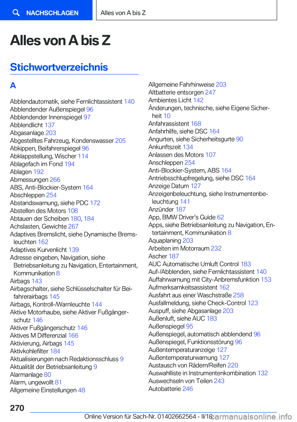 BMW M2 2018  Betriebsanleitungen (in German) �A�l�l�e�s��v�o�n��A��b�i�s��;
�S�t�i�c�h�w�o�r�t�v�e�r�z�e�i�c�h�n�i�s�A �A�b�b�l�e�n�d�a�u�t�o�m�a�t�i�k�,� �s�i�e�h�e� �F�e�r�n�l�i�c�h�t�a�s�s�i�s�t�e�n�t�  �1�4�0� 
�A�b�b�l�e�n�d�e�n�d�e�r� 