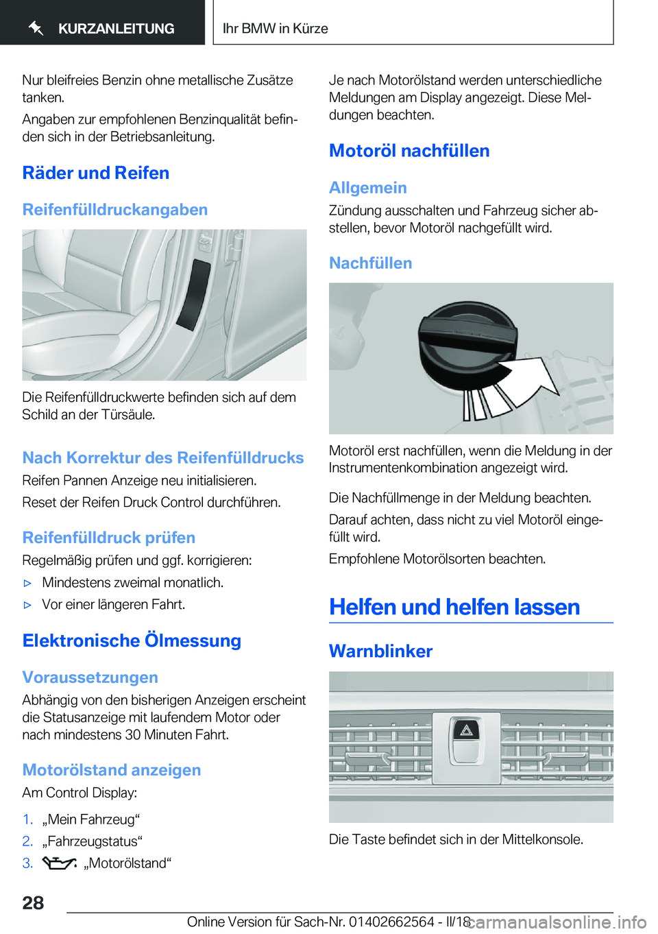 BMW M2 2018  Betriebsanleitungen (in German) �N�u�r� �b�l�e�i�f�r�e�i�e�s� �B�e�n�z�i�n� �o�h�n�e� �m�e�t�a�l�l�i�s�c�h�e� �Z�u�s�