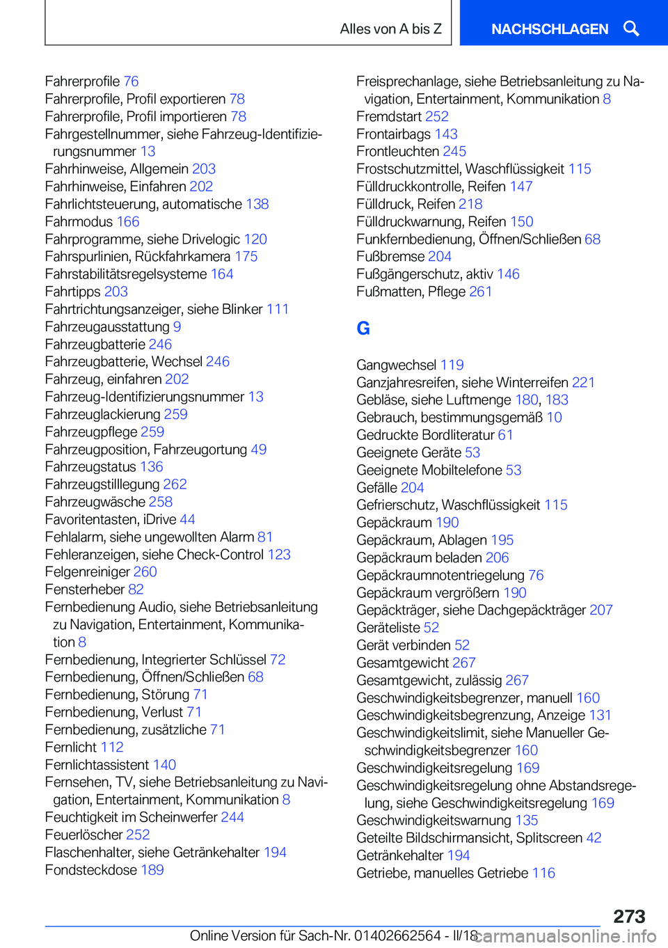 BMW M2 2018  Betriebsanleitungen (in German) �F�a�h�r�e�r�p�r�o�f�i�l�e� �7�6� 
�F�a�h�r�e�r�p�r�o�f�i�l�e�,� �P�r�o�f�i�l� �e�x�p�o�r�t�i�e�r�e�n�  �7�8� 
�F�a�h�r�e�r�p�r�o�f�i�l�e�,� �P�r�o�f�i�l� �i�m�p�o�r�t�i�e�r�e�n�  �7�8� 
�F�a�h�r�g�e�