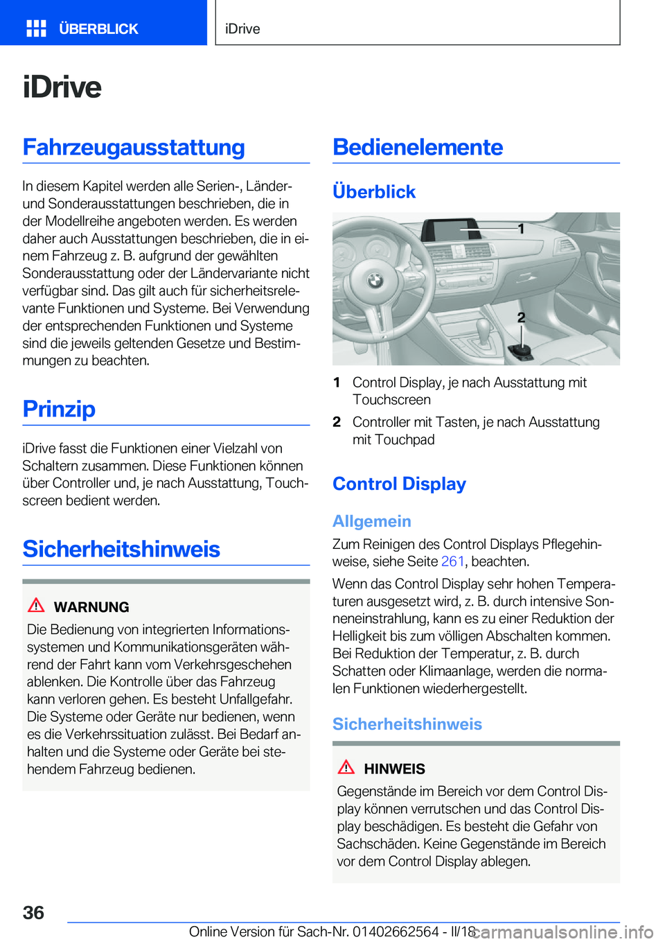 BMW M2 2018  Betriebsanleitungen (in German) �i�D�r�i�v�e�F�a�h�r�z�e�u�g�a�u�s�s�t�a�t�t�u�n�g
�I�n� �d�i�e�s�e�m� �K�a�p�i�t�e�l� �w�e�r�d�e�n� �a�l�l�e� �S�e�r�i�e�n�-�,� �L�