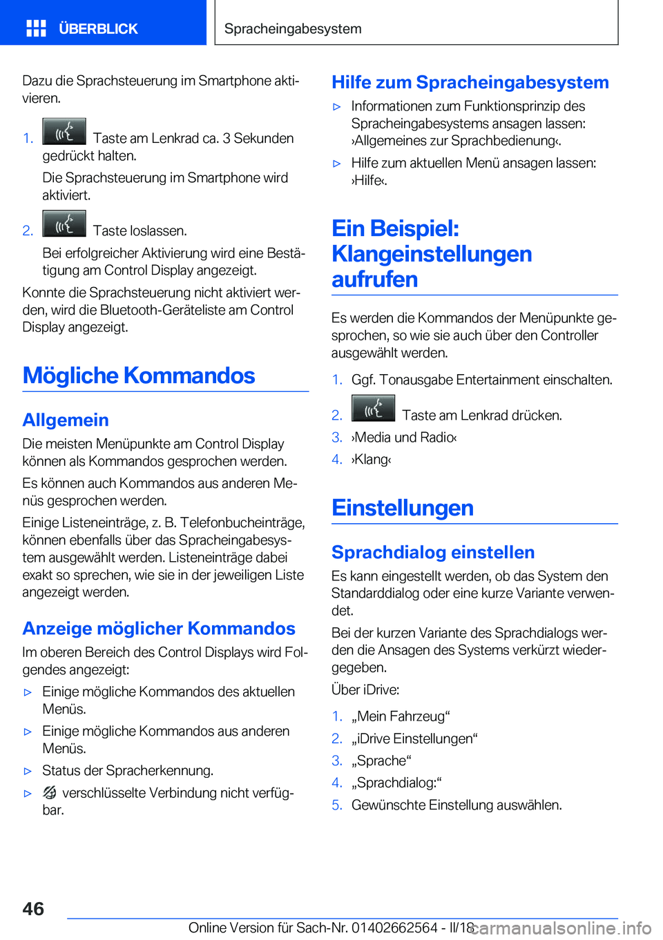 BMW M2 2018  Betriebsanleitungen (in German) �D�a�z�u� �d�i�e� �S�p�r�a�c�h�s�t�e�u�e�r�u�n�g� �i�m� �S�m�a�r�t�p�h�o�n�e� �a�k�t�ij�v�i�e�r�e�n�.�1�.� � �T�a�s�t�e� �a�m� �L�e�n�k�r�a�d� �c�a�.� �3� �S�e�k�u�n�d�e�n
�g�e�d�r�