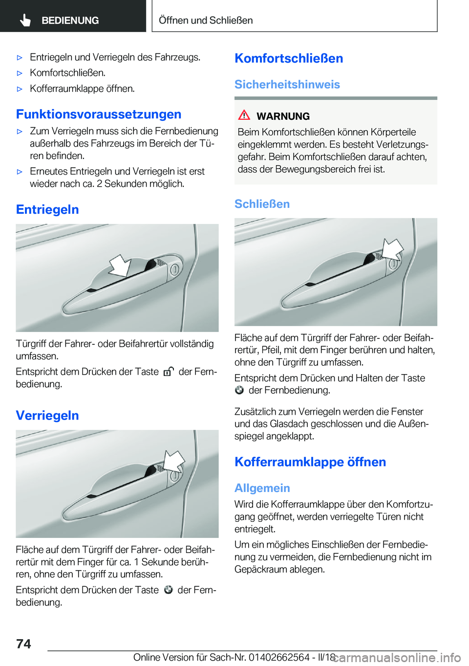 BMW M2 2018  Betriebsanleitungen (in German) 'x�E�n�t�r�i�e�g�e�l�n� �u�n�d� �V�e�r�r�i�e�g�e�l�n� �d�e�s� �F�a�h�r�z�e�u�g�s�.'x�K�o�m�f�o�r�t�s�c�h�l�i�e�