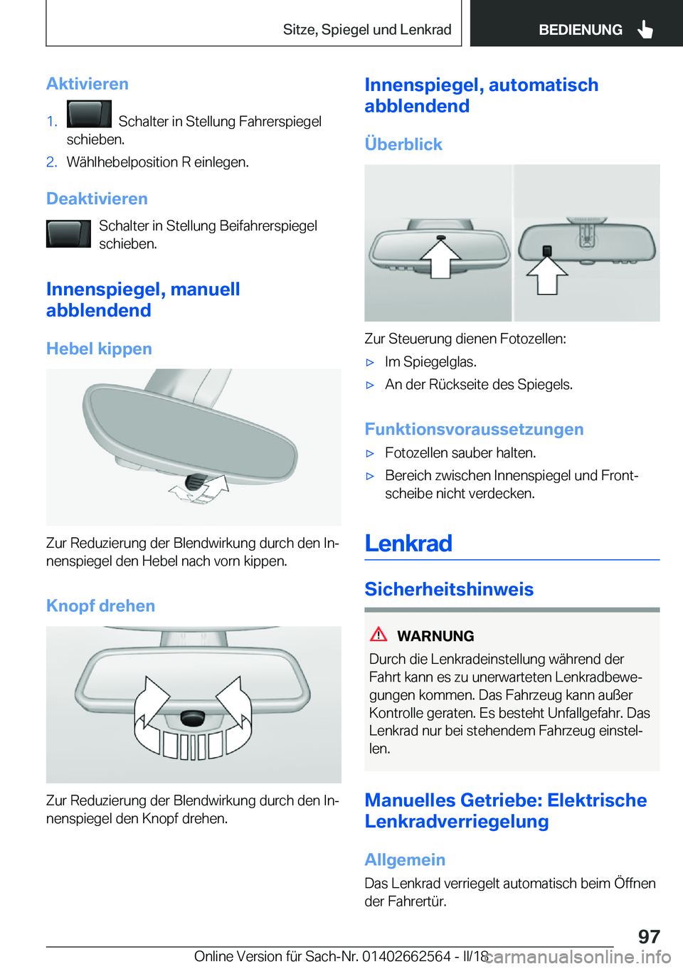 BMW M2 2018  Betriebsanleitungen (in German) �A�k�t�i�v�i�e�r�e�n�1�.� � �S�c�h�a�l�t�e�r� �i�n� �S�t�e�l�l�u�n�g� �F�a�h�r�e�r�s�p�i�e�g�e�l
�s�c�h�i�e�b�e�n�.�2�.�W�