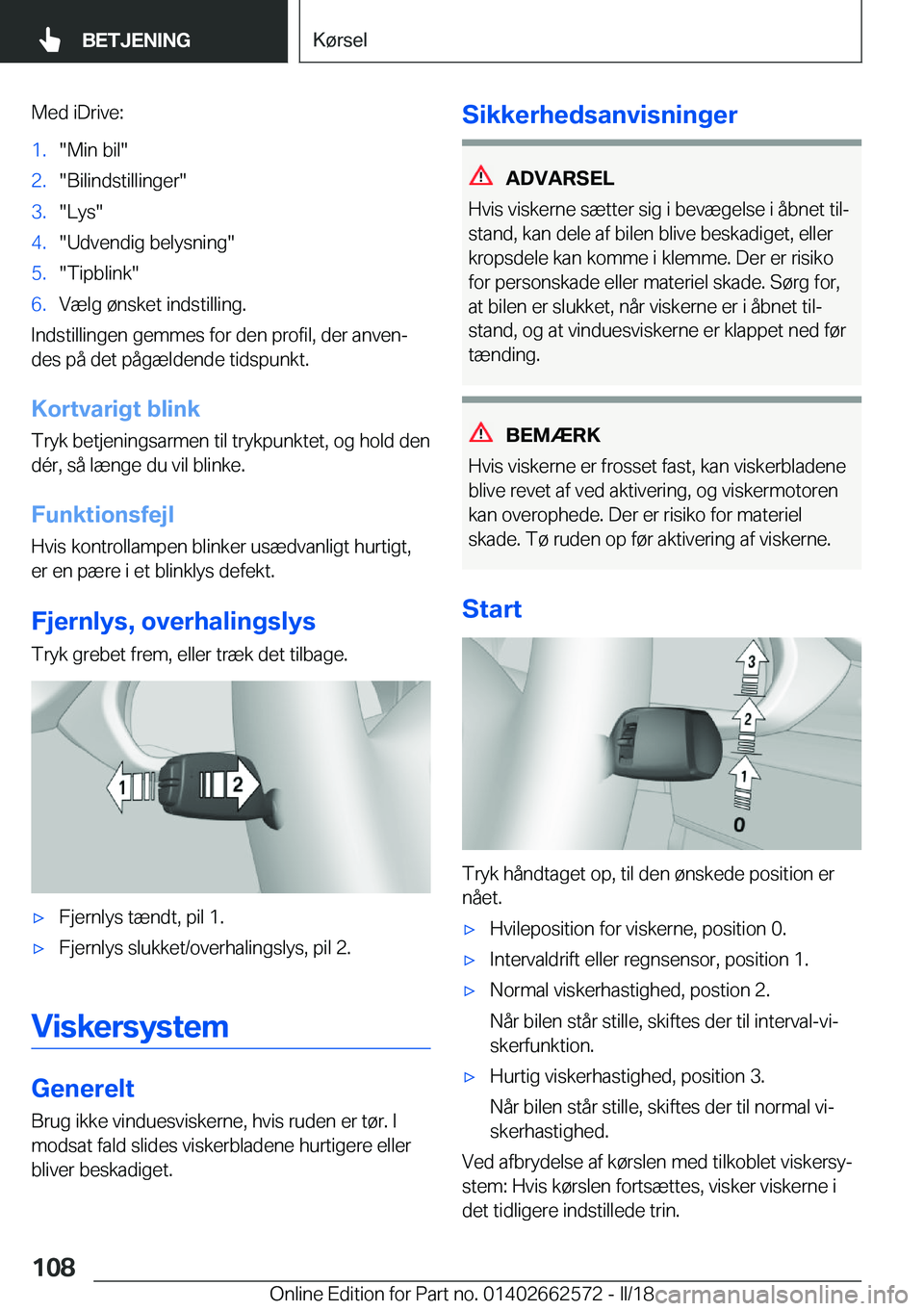 BMW M2 2018  InstruktionsbØger (in Danish) �M�e�d� �i�D�r�i�v�e�:�1�.�"�M�i�n� �b�i�l�"�2�.�"�B�i�l�i�n�d�s�t�i�l�l�i�n�g�e�r�"�3�.�"�L�y�s�"�4�.�"�U�d�v�e�n�d�i�g� �b�e�l�y�s�n�i�n�g�"�5�.�"�T�i�p�b�l�i�n�k