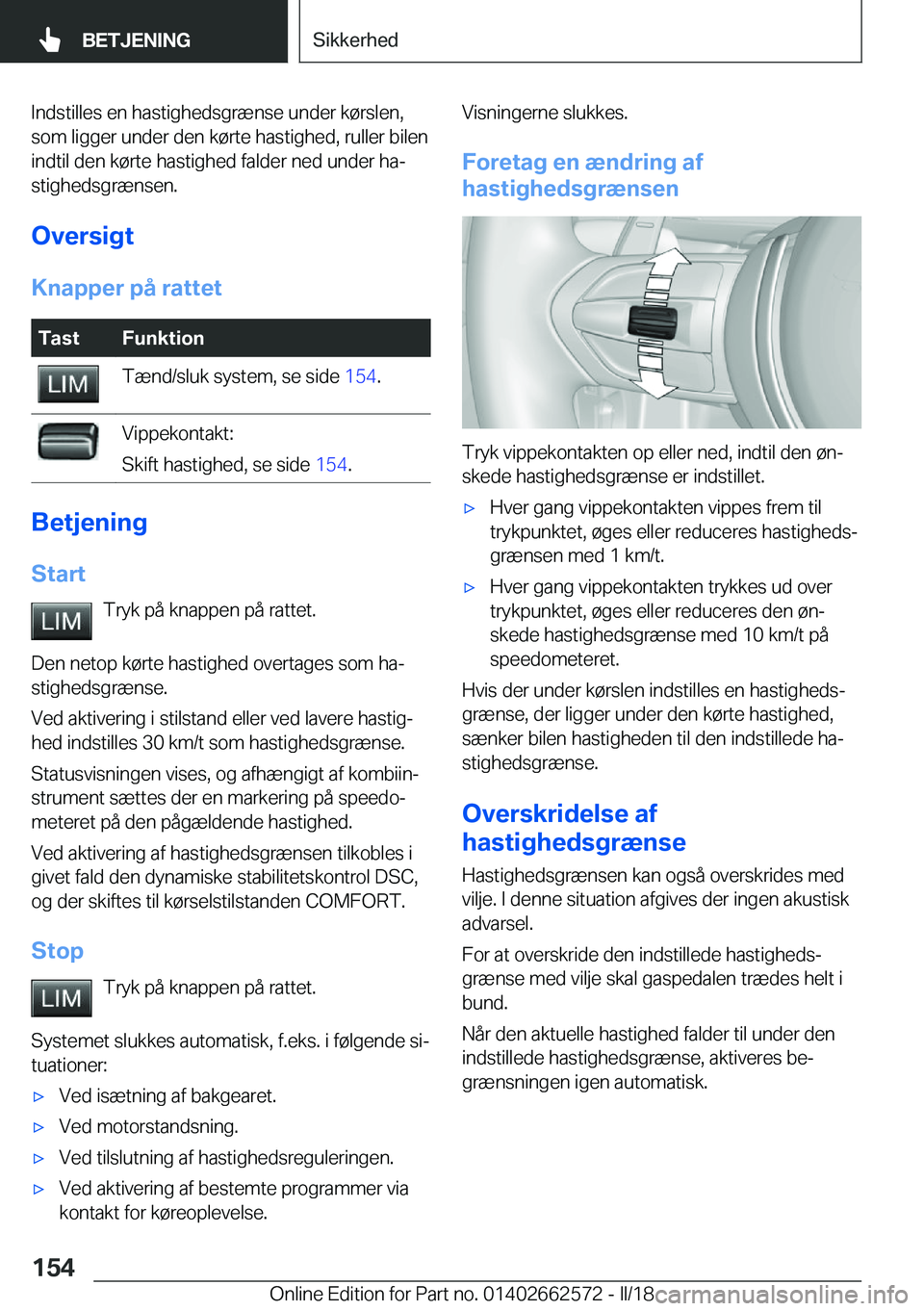 BMW M2 2018  InstruktionsbØger (in Danish) �I�n�d�s�t�i�l�l�e�s� �e�n� �h�a�s�t�i�g�h�e�d�s�g�r�æ�n�s�e� �u�n�d�e�r� �k�
