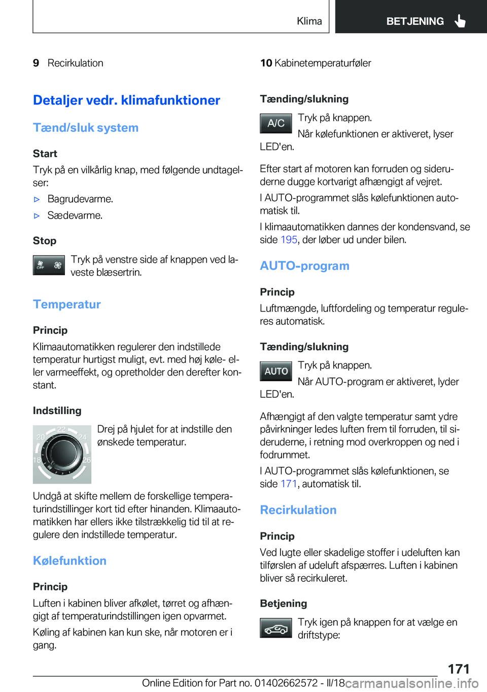 BMW M2 2018  InstruktionsbØger (in Danish) �9�R�e�c�i�r�k�u�l�a�t�i�o�n�1�0�K�a�b�i�n�e�t�e�m�p�e�r�a�t�u�r�f�