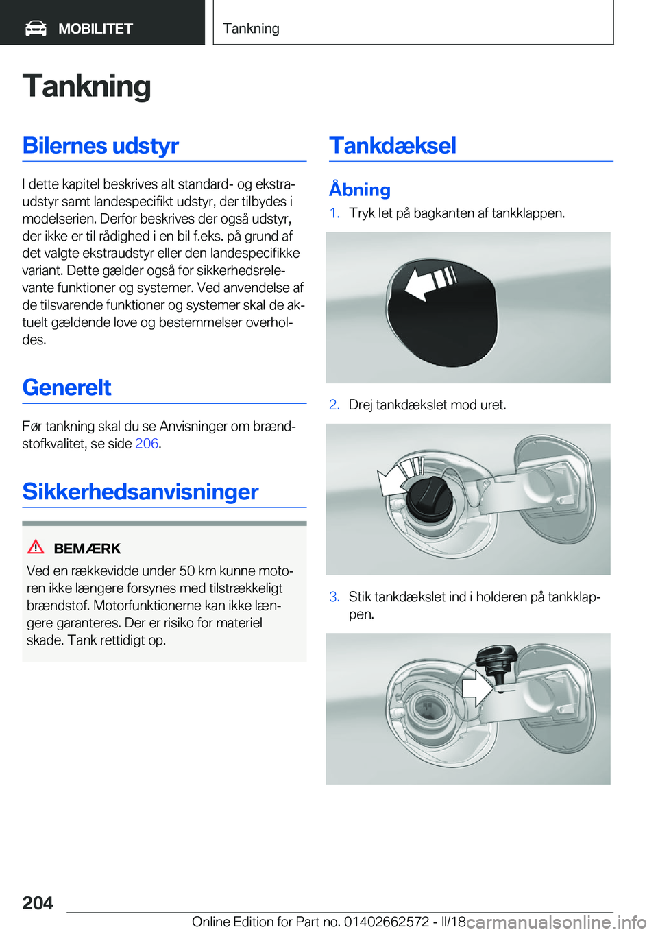 BMW M2 2018  InstruktionsbØger (in Danish) �T�a�n�k�n�i�n�g�B�i�l�e�r�n�e�s��u�d�s�t�y�r
�I� �d�e�t�t�e� �k�a�p�i�t�e�l� �b�e�s�k�r�i�v�e�s� �a�l�t� �s�t�a�n�d�a�r�d�-� �o�g� �e�k�s�t�r�aj
�u�d�s�t�y�r� �s�a�m�t� �l�a�n�d�e�s�p�e�c�i�f�i�k�t