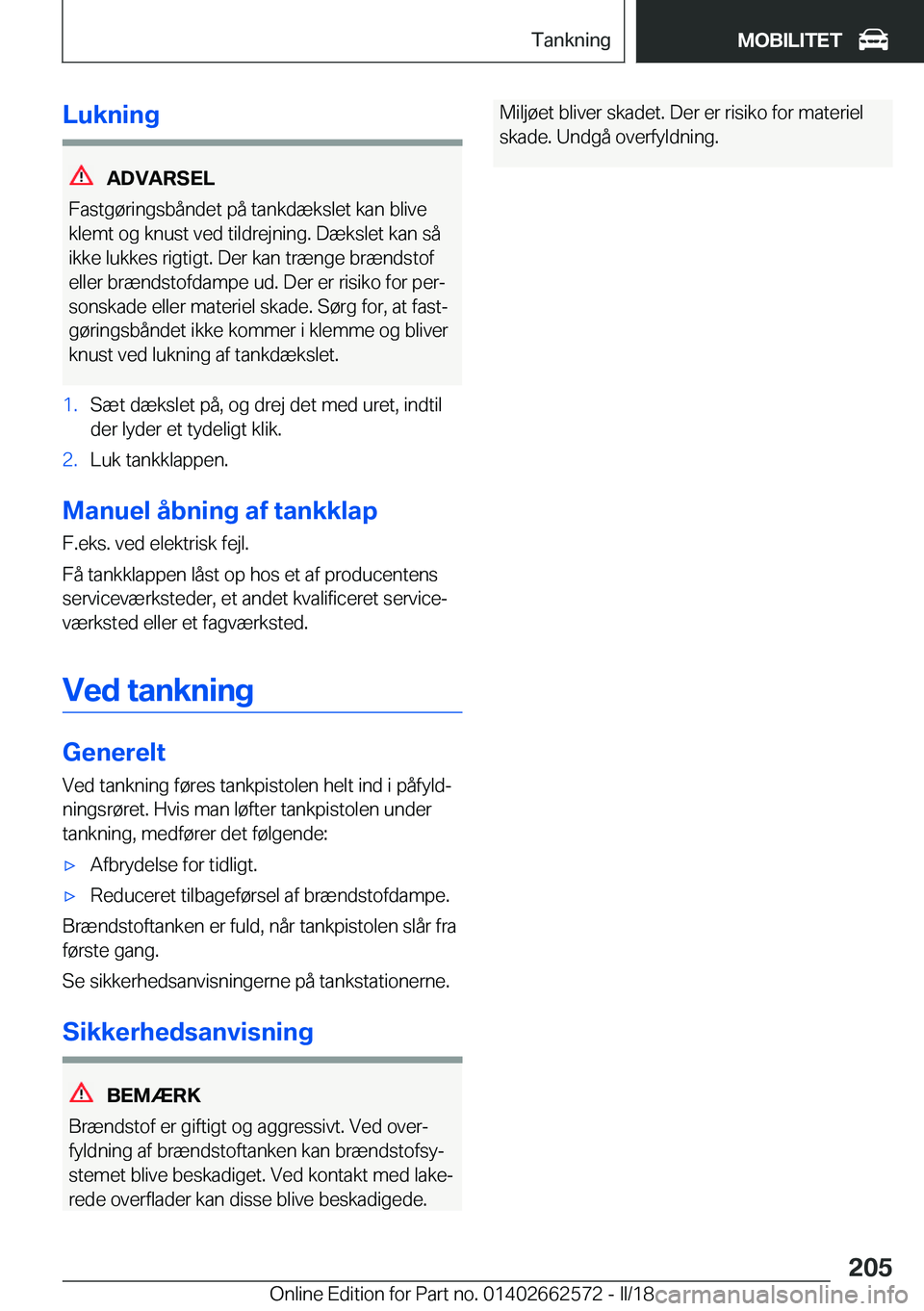 BMW M2 2018  InstruktionsbØger (in Danish) �L�u�k�n�i�n�g
�A�D�V�A�R�S�E�L
�F�a�s�t�g�