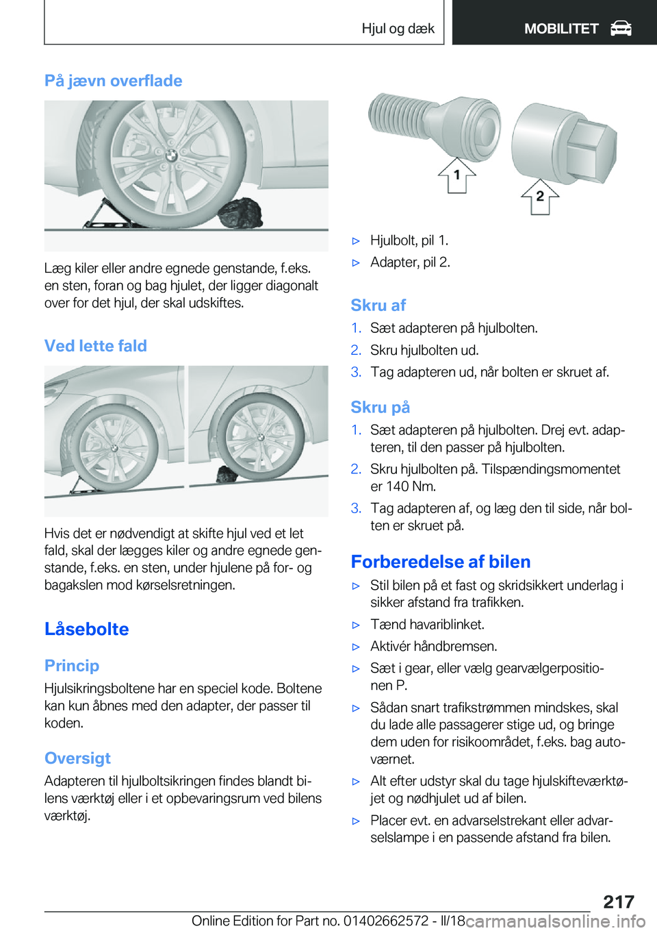 BMW M2 2018  InstruktionsbØger (in Danish) �P�å��j�æ�v�n��o�v�e�r�f�l�a�d�e
�L�æ�g� �k�i�l�e�r� �e�l�l�e�r� �a�n�d�r�e� �e�g�n�e�d�e� �g�e�n�s�t�a�n�d�e�,� �f�.�e�k�s�.
�e�n� �s�t�e�n�,� �f�o�r�a�n� �o�g� �b�a�g� �h�j�u�l�e�t�,� �d�e�r� �