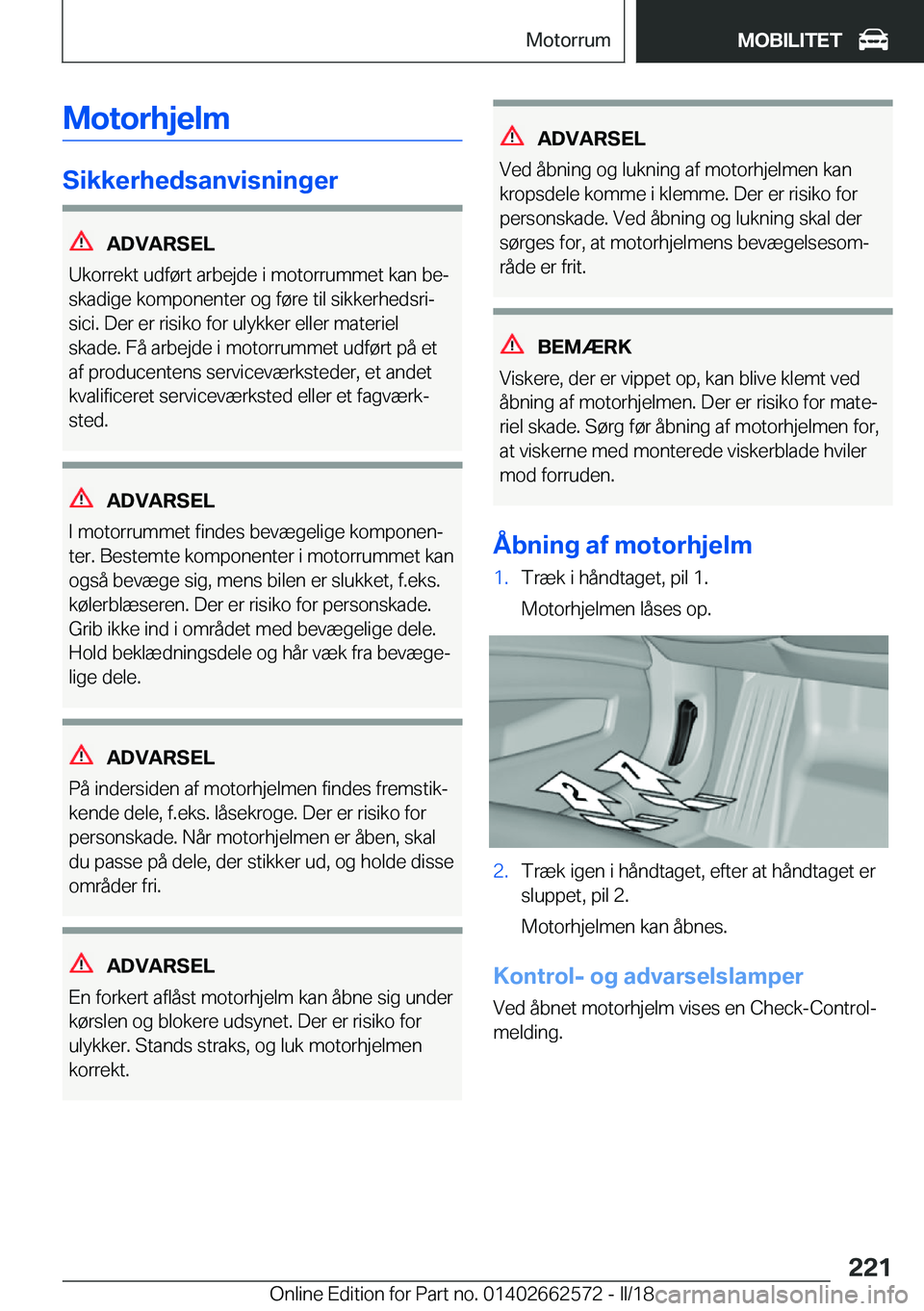 BMW M2 2018  InstruktionsbØger (in Danish) �M�o�t�o�r�h�j�e�l�m
�S�i�k�k�e�r�h�e�d�s�a�n�v�i�s�n�i�n�g�e�r
�A�D�V�A�R�S�E�L
�U�k�o�r�r�e�k�t� �u�d�f�