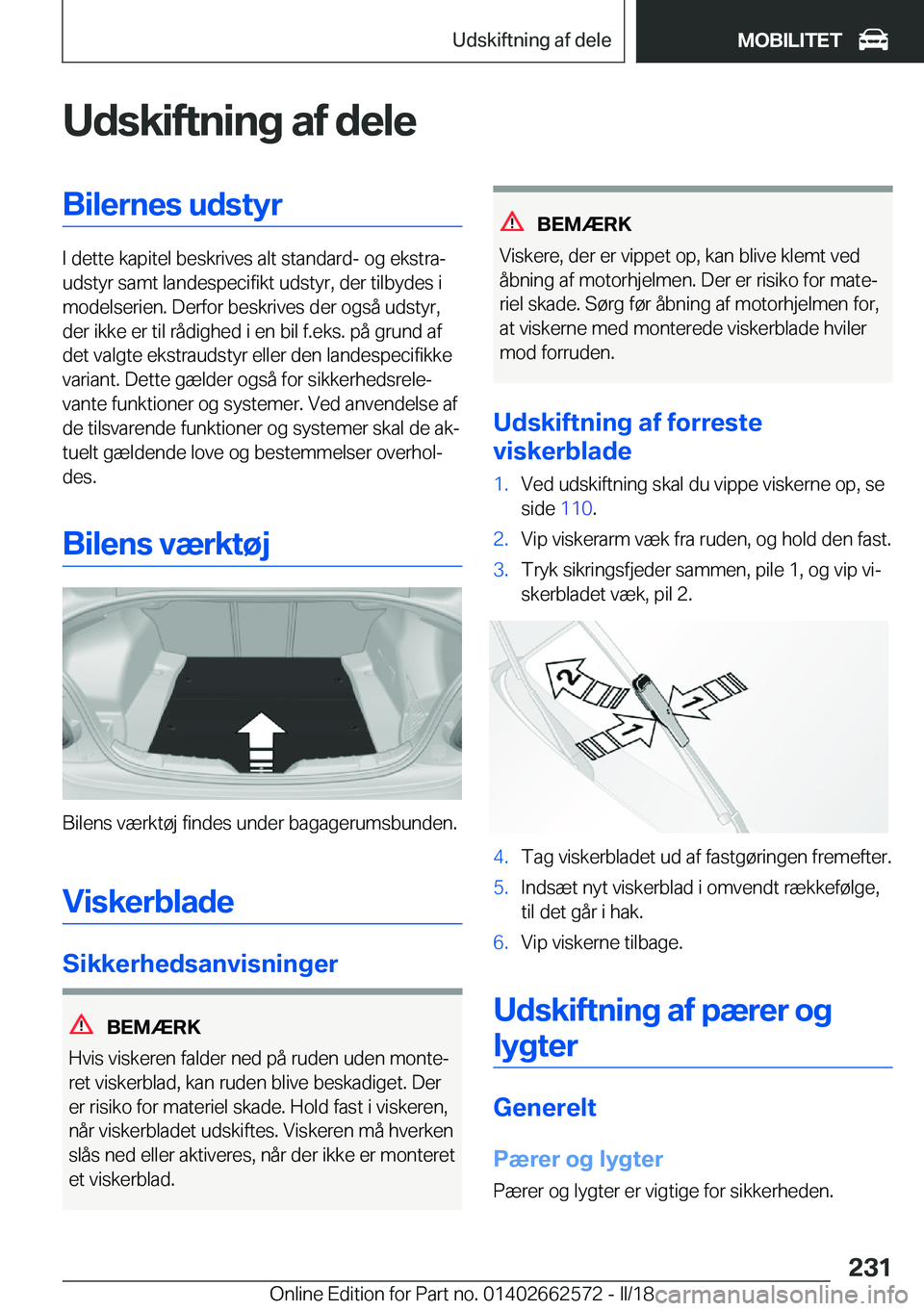 BMW M2 2018  InstruktionsbØger (in Danish) �U�d�s�k�i�f�t�n�i�n�g��a�f��d�e�l�e�B�i�l�e�r�n�e�s��u�d�s�t�y�r
�I� �d�e�t�t�e� �k�a�p�i�t�e�l� �b�e�s�k�r�i�v�e�s� �a�l�t� �s�t�a�n�d�a�r�d�-� �o�g� �e�k�s�t�r�aj
�u�d�s�t�y�r� �s�a�m�t� �l�a�n