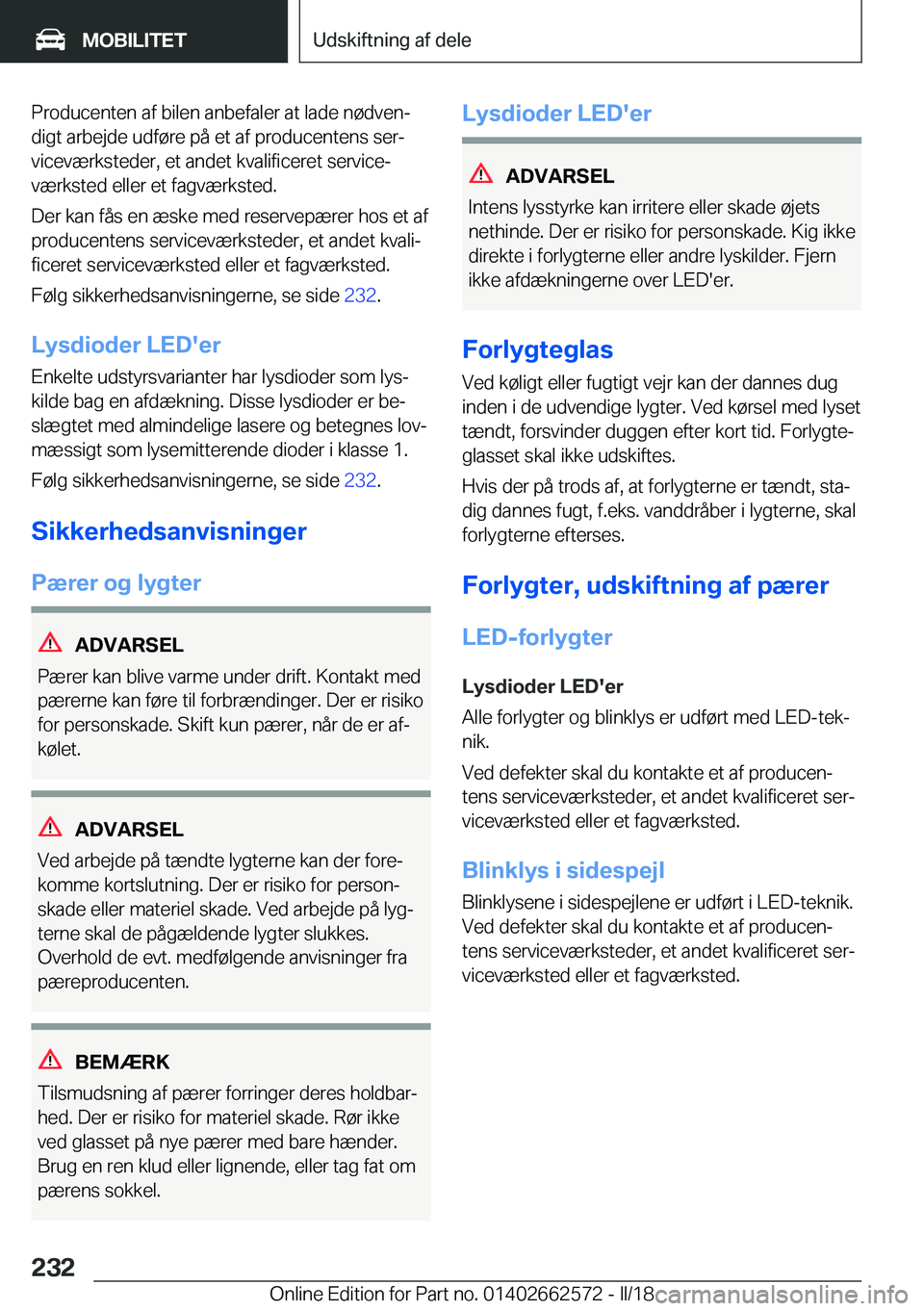 BMW M2 2018  InstruktionsbØger (in Danish) �P�r�o�d�u�c�e�n�t�e�n� �a�f� �b�i�l�e�n� �a�n�b�e�f�a�l�e�r� �a�t� �l�a�d�e� �n�